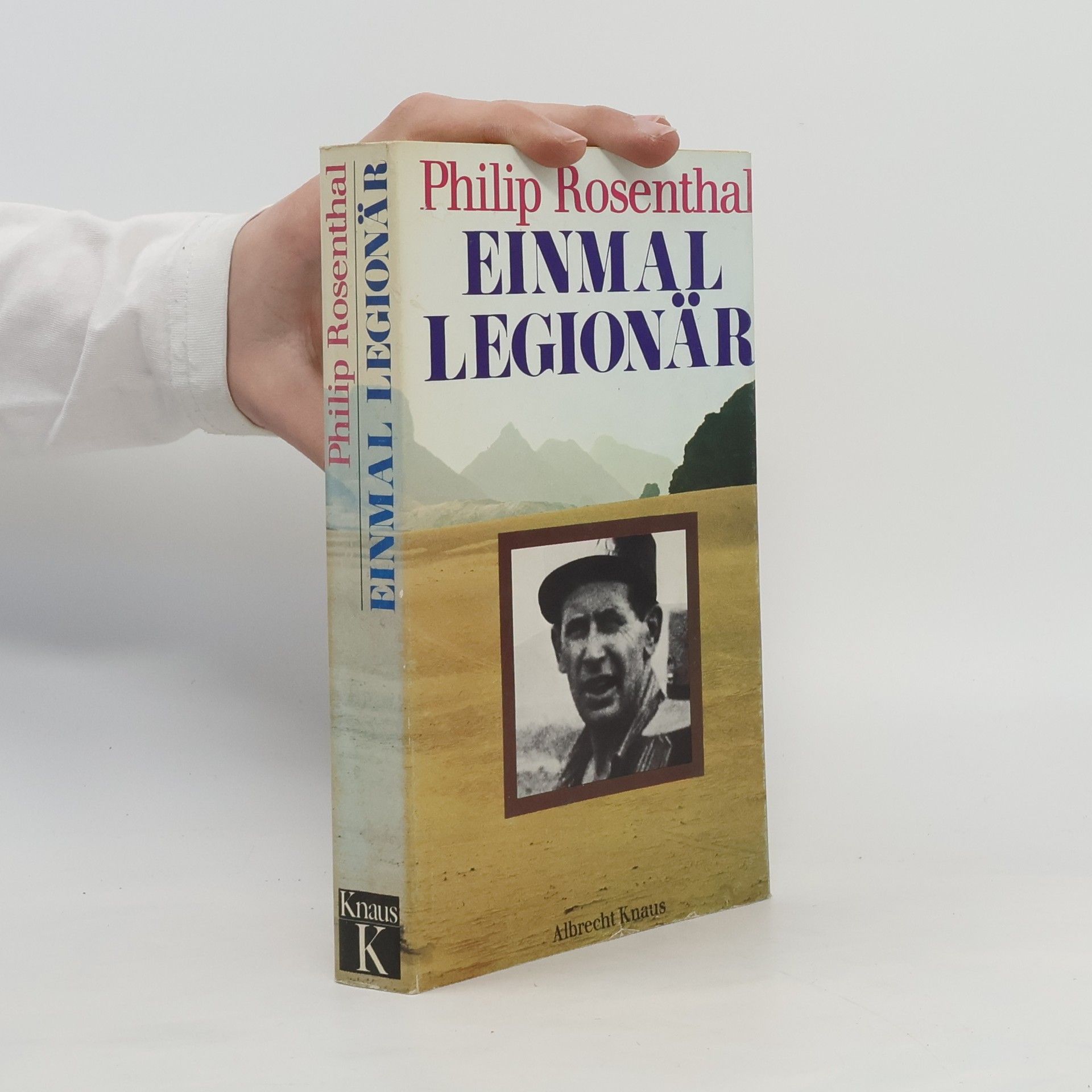 Philip Rosenthal Einmal Legionär