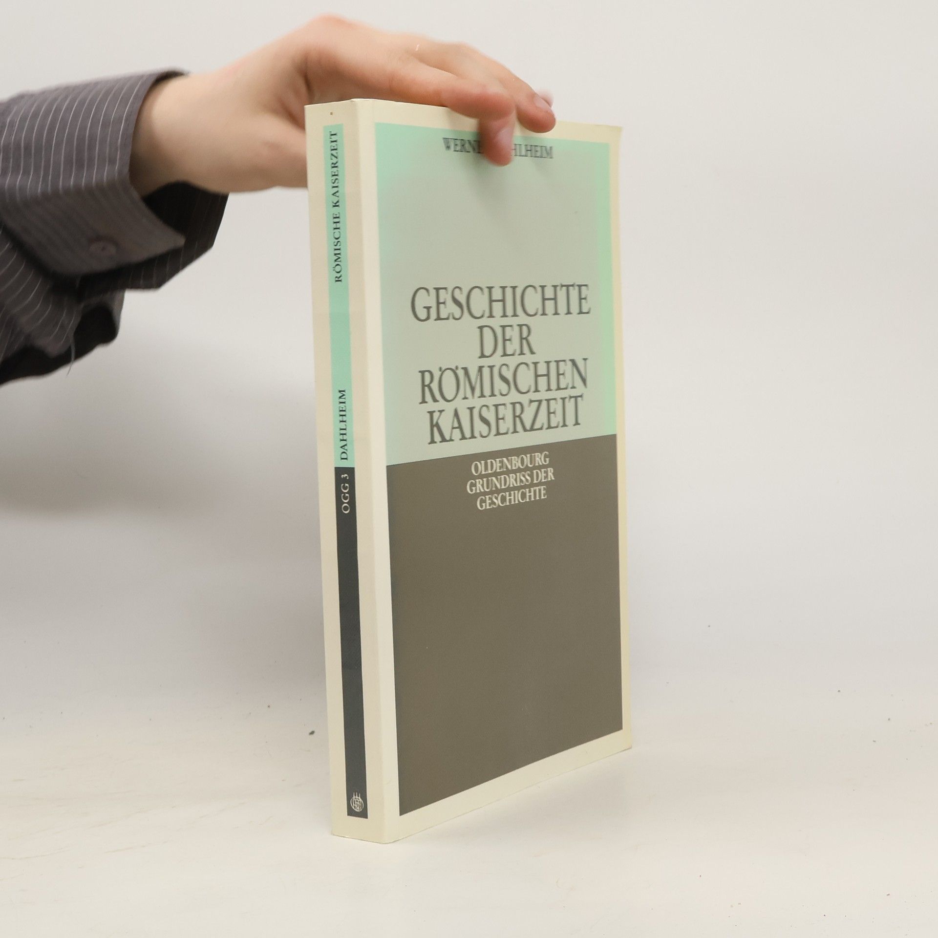 Werner Dahlheim Geschichte der römischen Kaiserzeit
