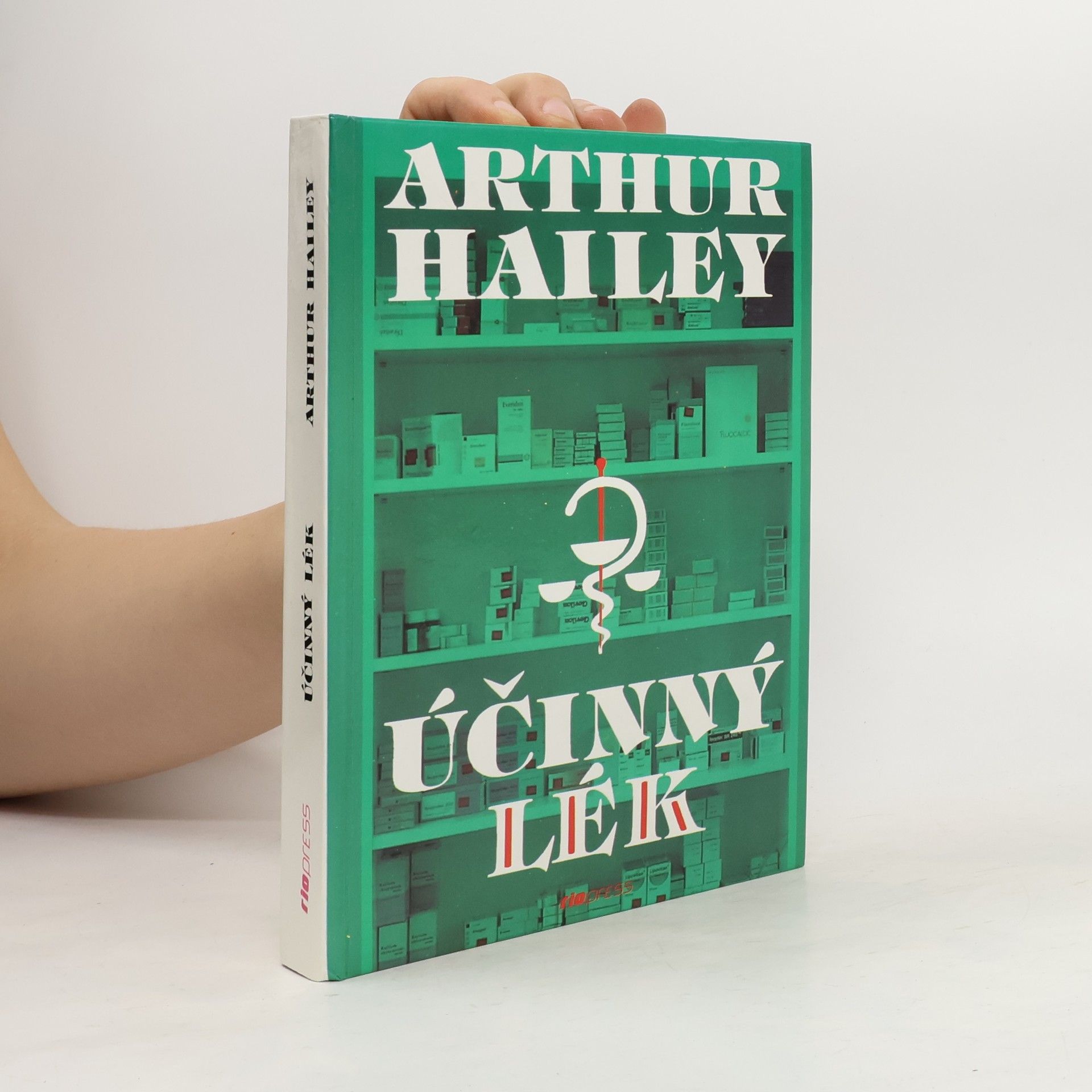 Arthur Hailey Účinný lék