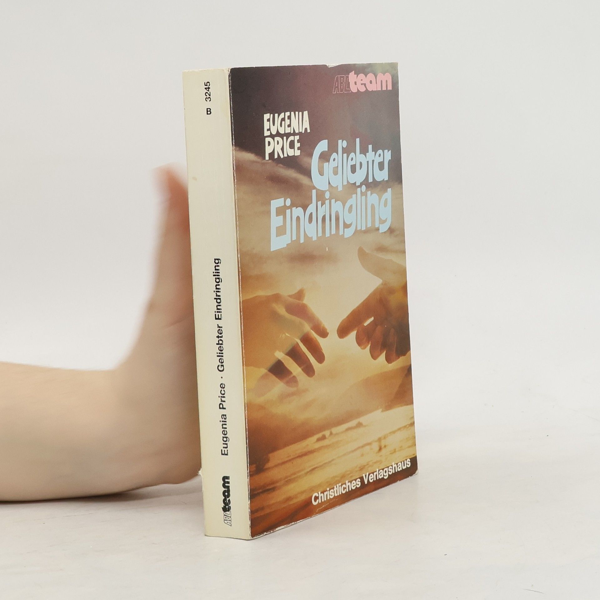 Eugenia Price Geliebter Eindringling