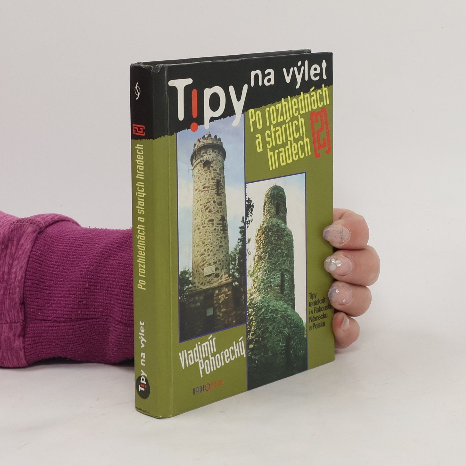Vladimír Pohorecký Po rozhlednách a starých hradech 2