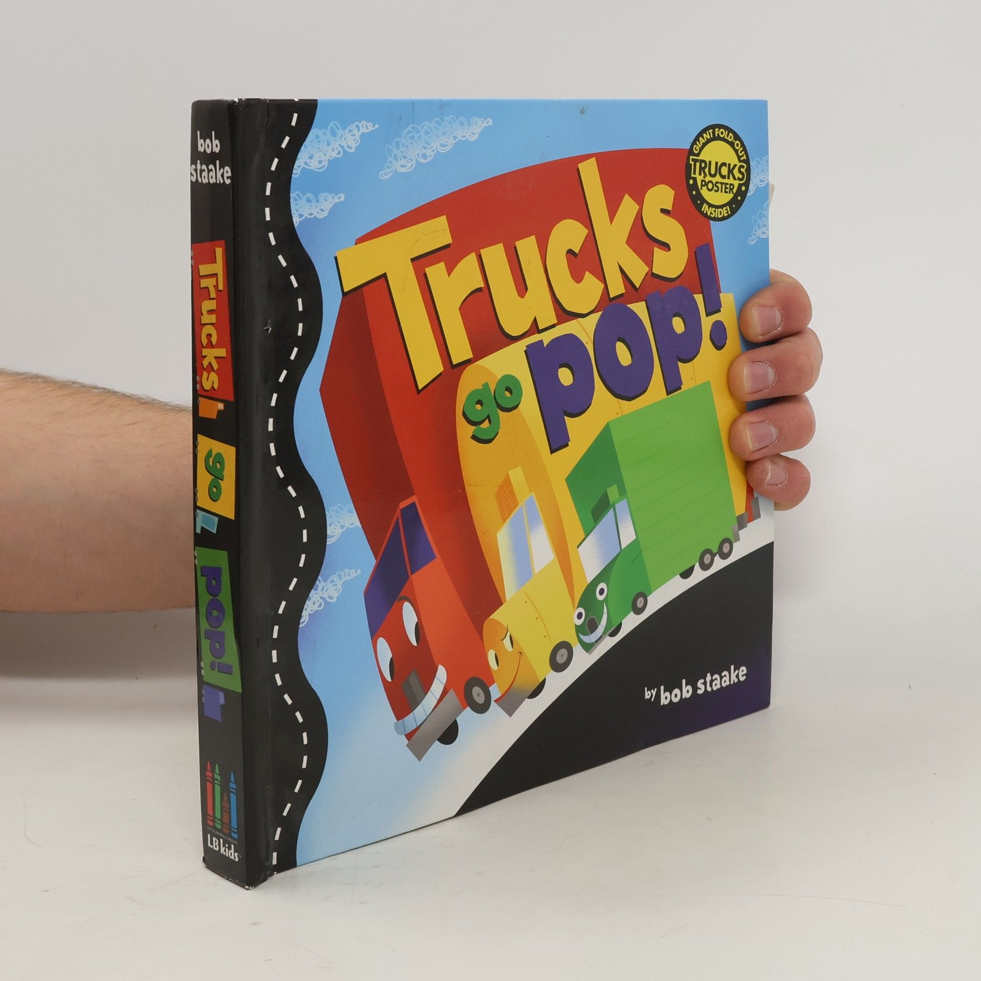 Bob Staake Trucks Go Pop!