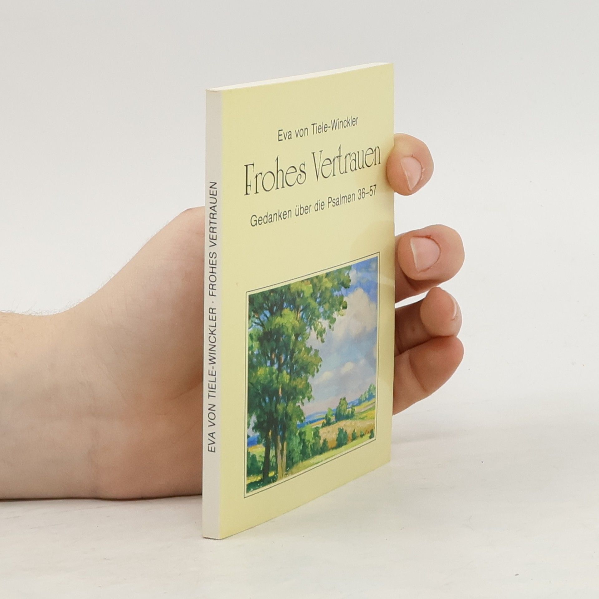 Eva von Tiele Winckler Gedanken über die Psalmen