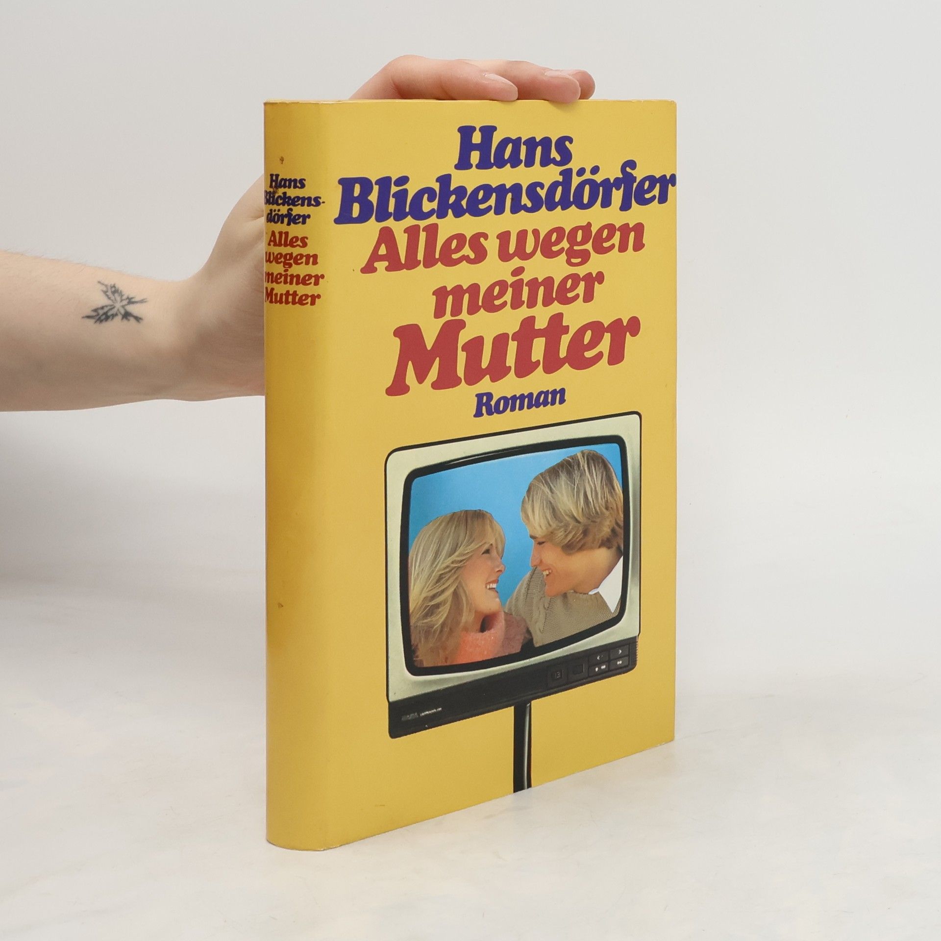Hans Blickensdörfer Alles wegen meiner Mutter