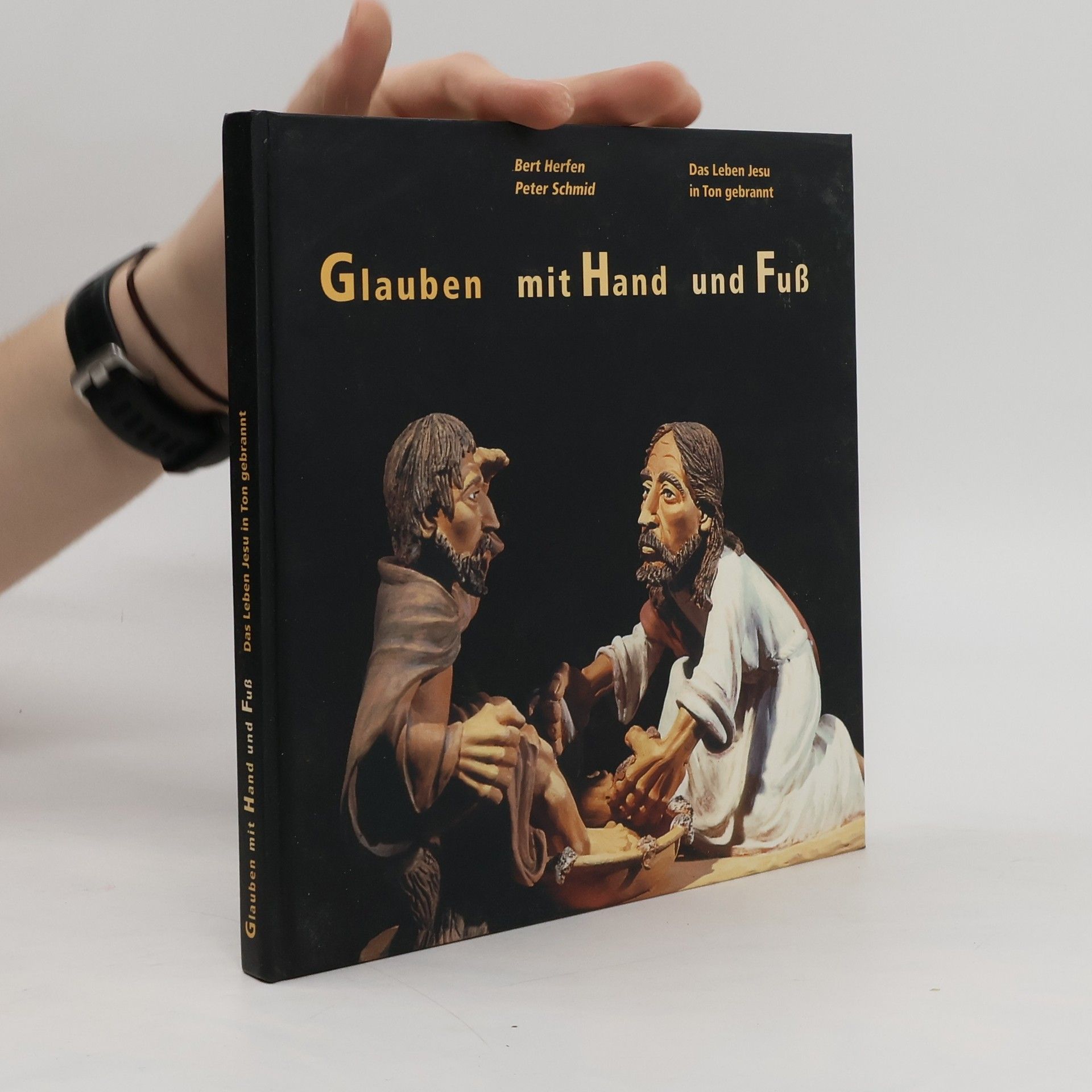 Bert Herfen Glauben mit Hand und Fuß