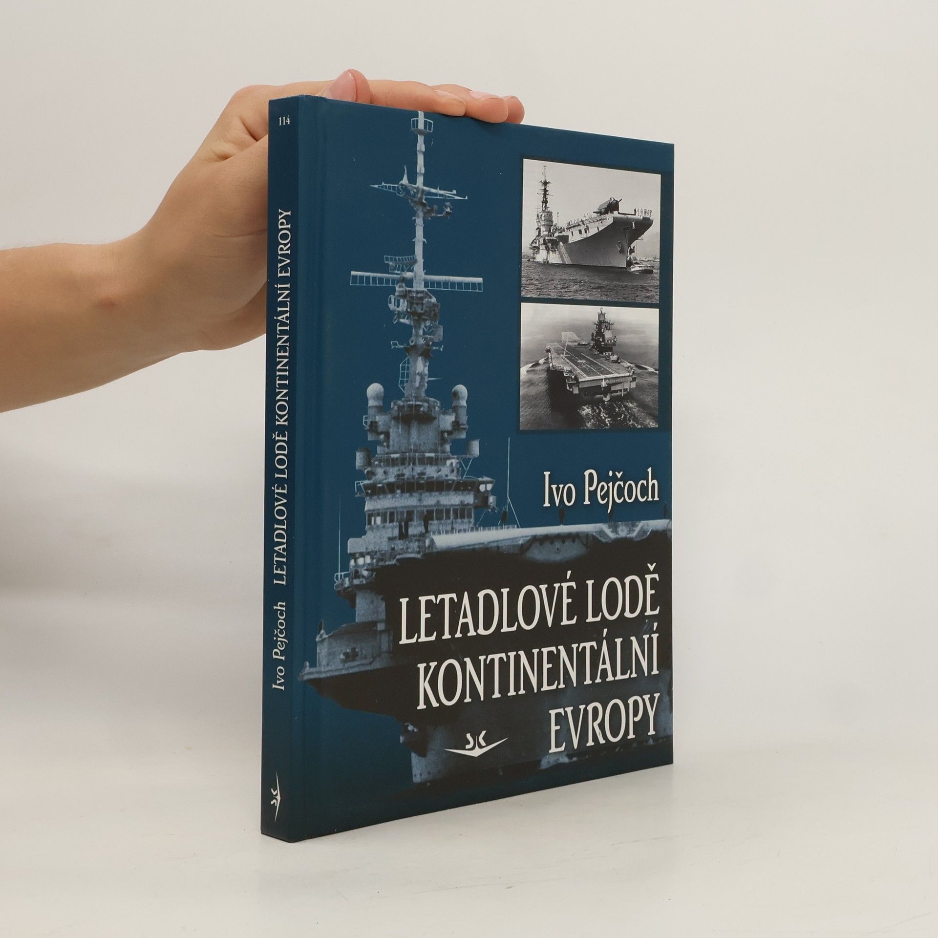 Ivo Pejčoch Letadlové lodě kontinentální Evropy
