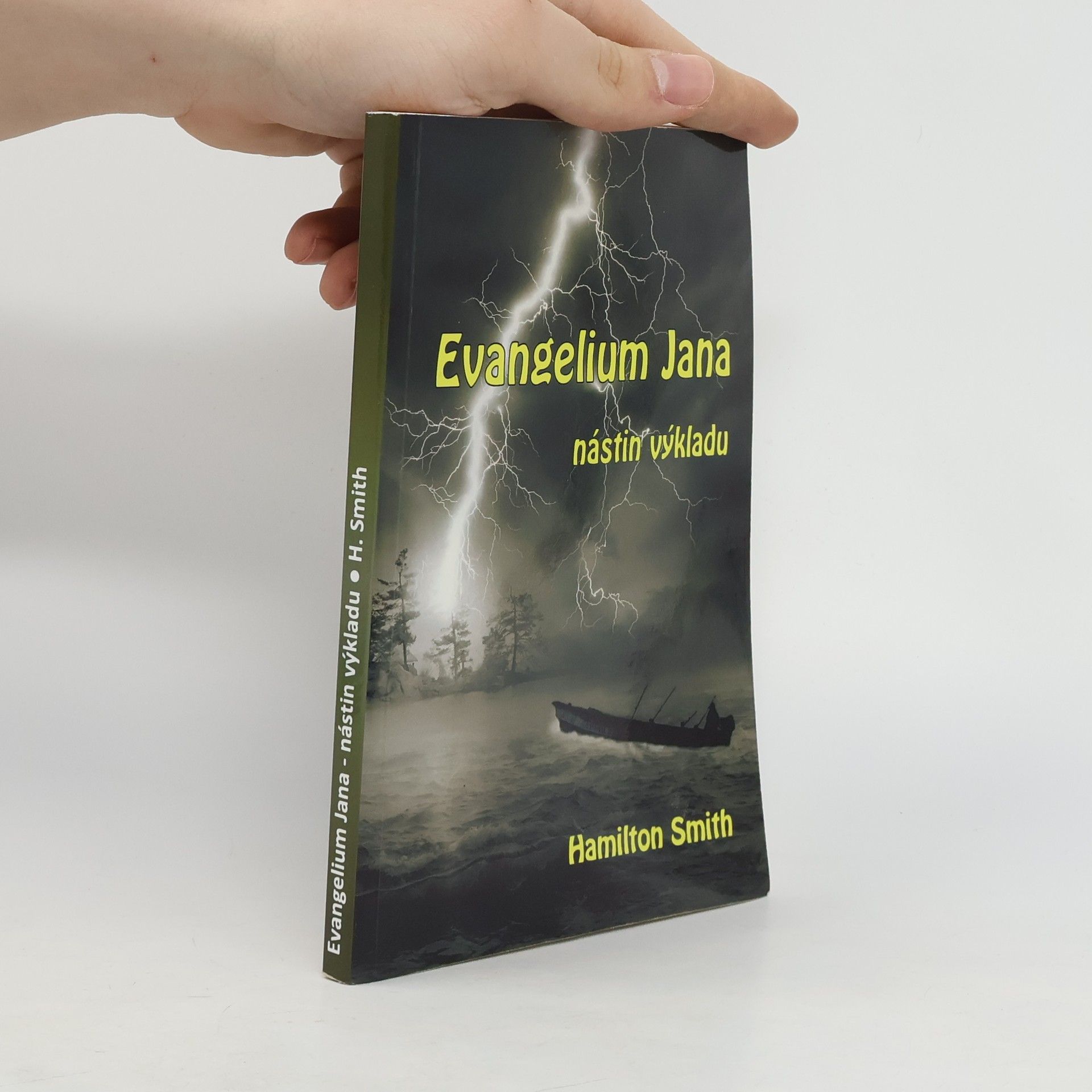 Hamilton Smith Evangelium Jana nástin výkladu