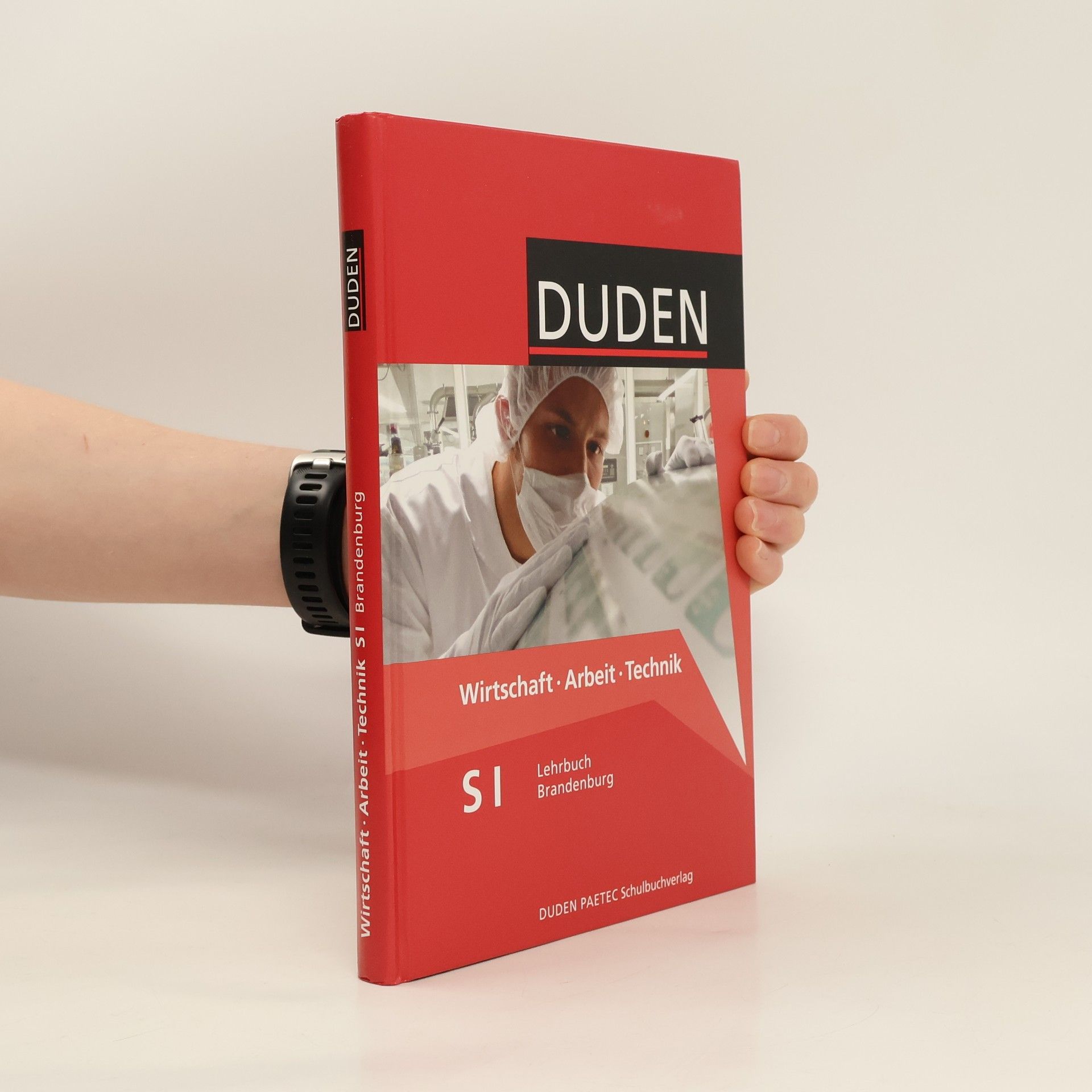 Ulf Holzendorf Duden Wirtschaft - Arbeit - Technik SI, Ausgabe Brandenburg