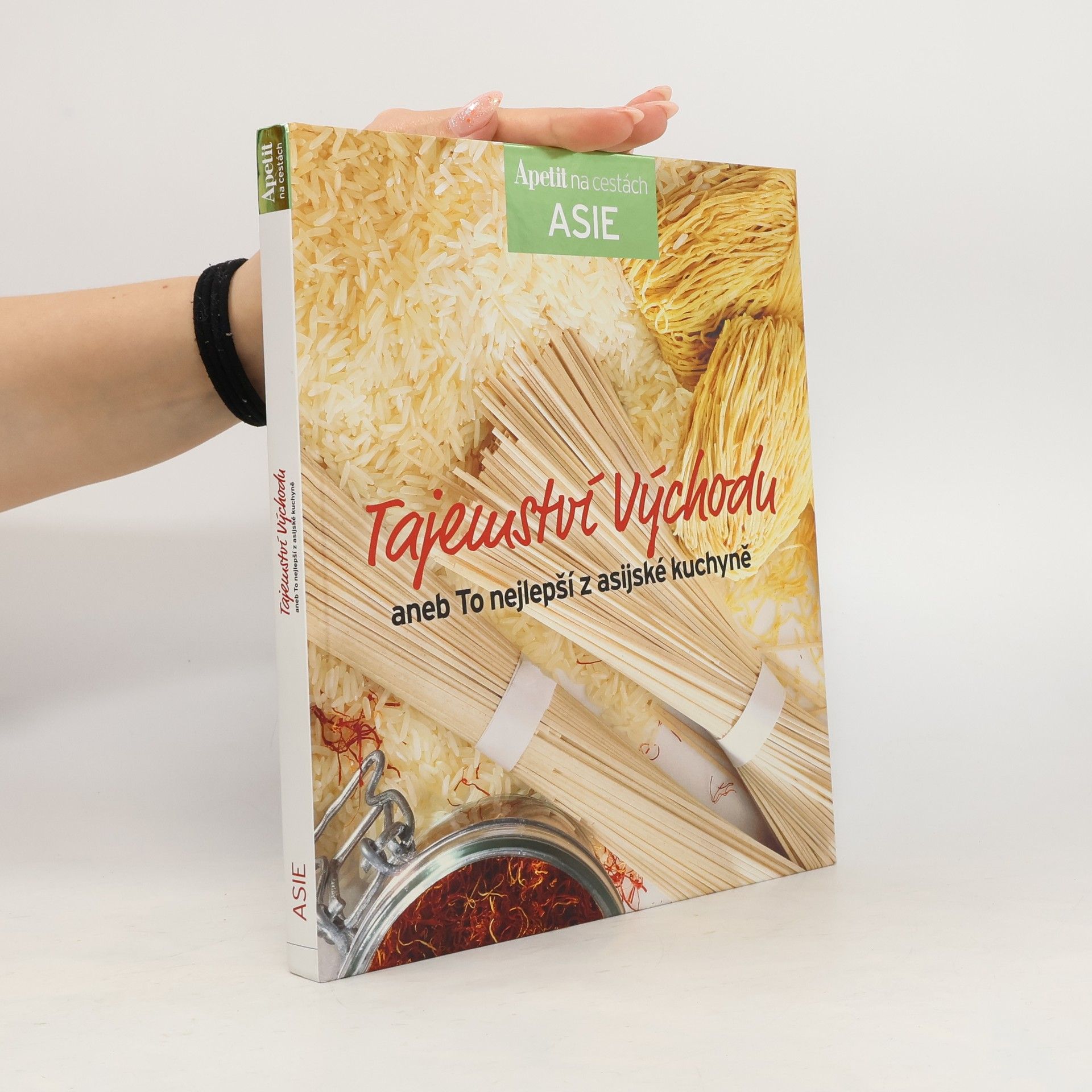 Autorenkollektiv Tajemství východu, aneb, To nejlepší z asijské kuchyně