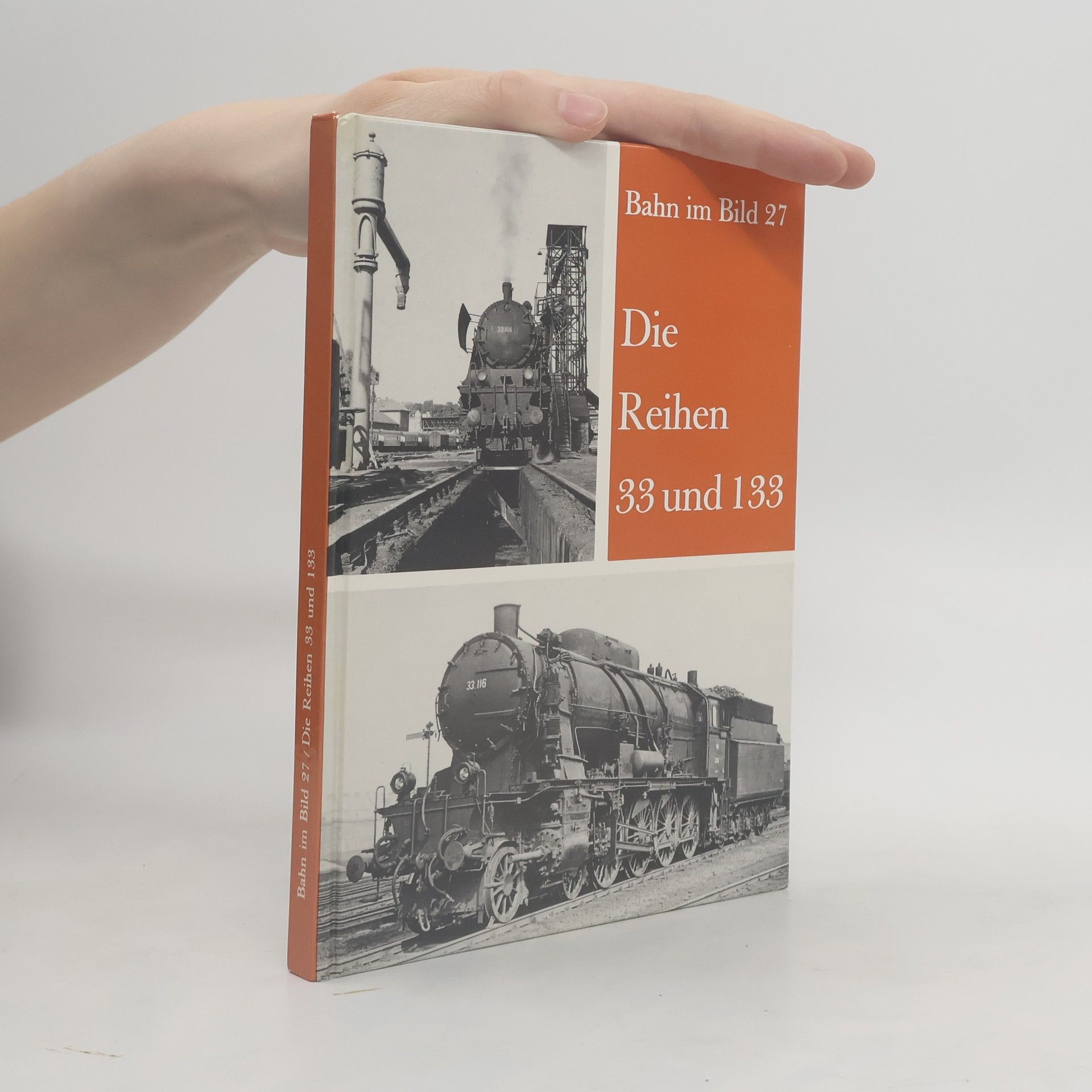 Peter Wegenstein Bahn im Bild 27. Die Reihen 33 und 133