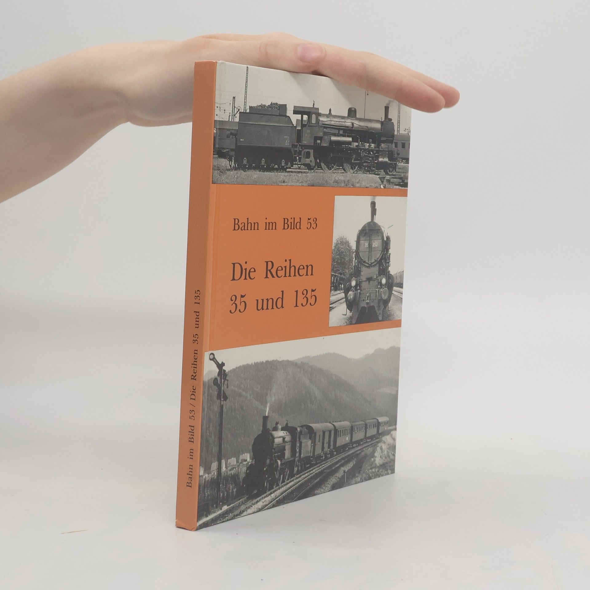 Peter Wegenstein Bahn im Bild 53/Die Reihen 35 und 135