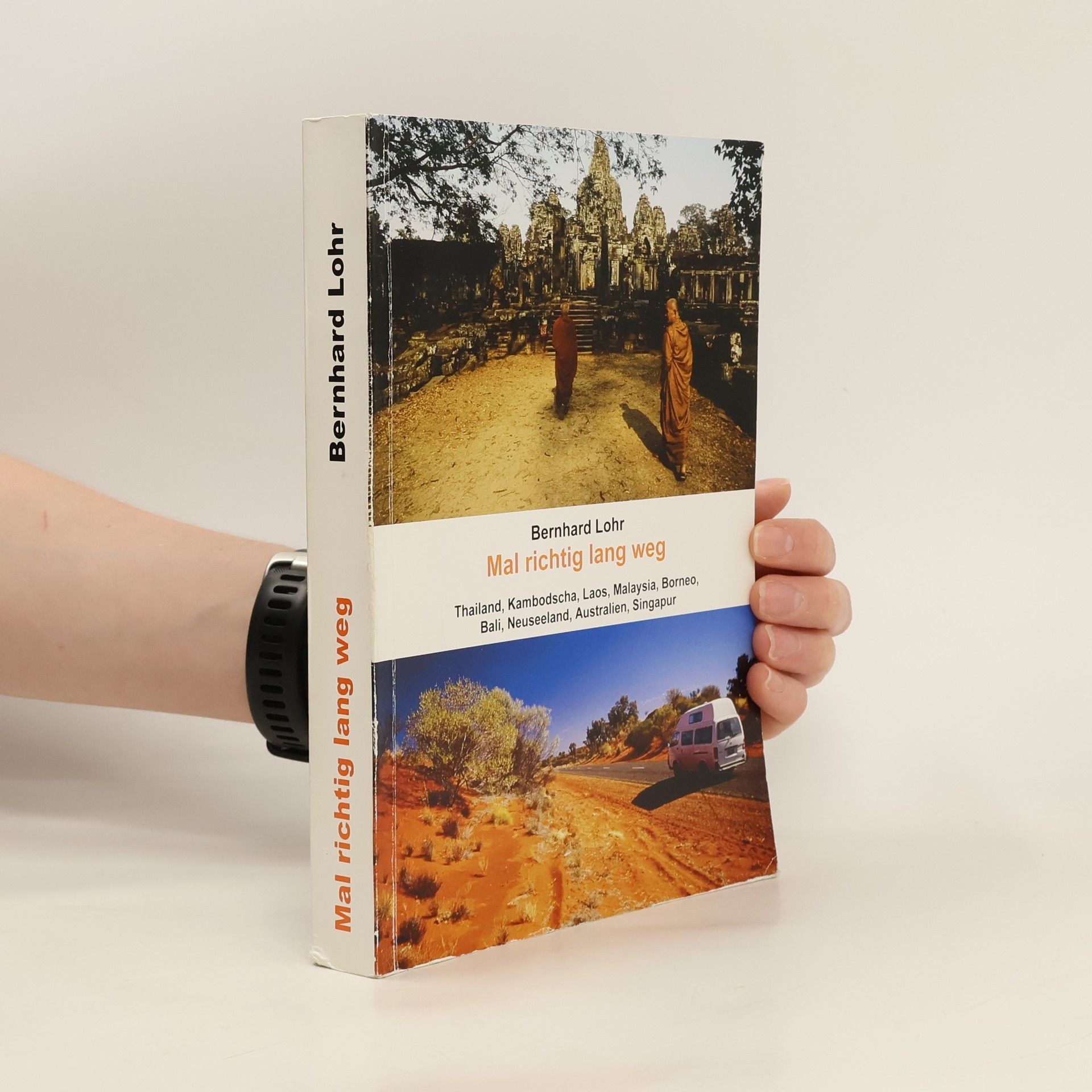 Bernhard Lohr Mal richtig lang weg