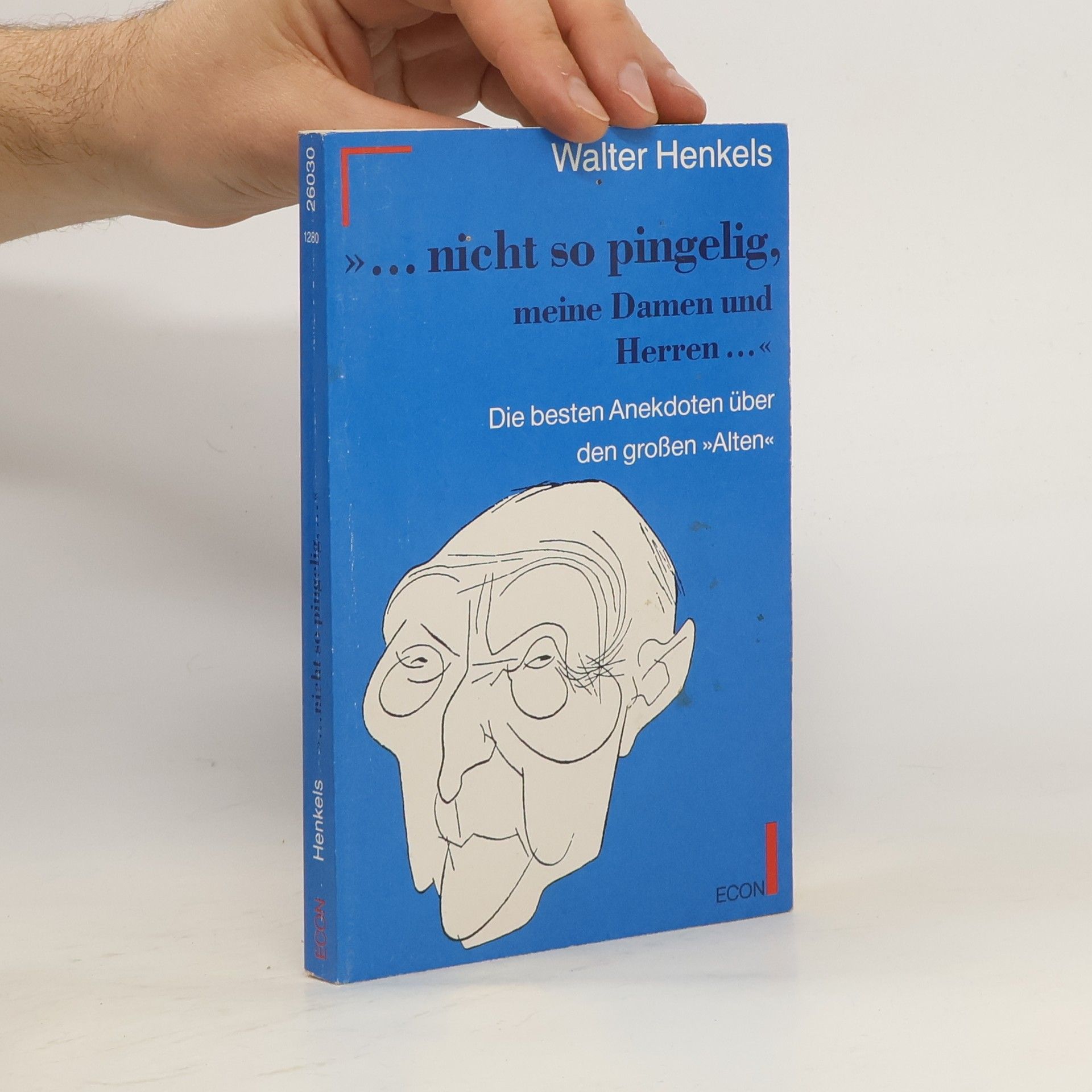 Walter Henkels "... nicht so pingelig, meine Damen und Herren ..."