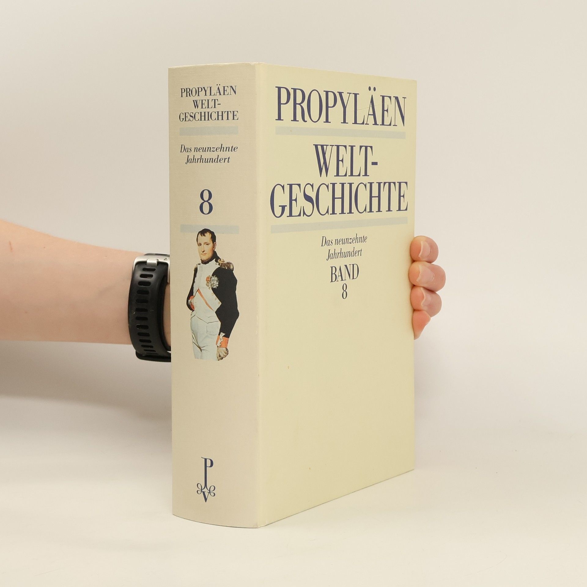 Golo Mann Propyläen Weltgeschichte Band 8.