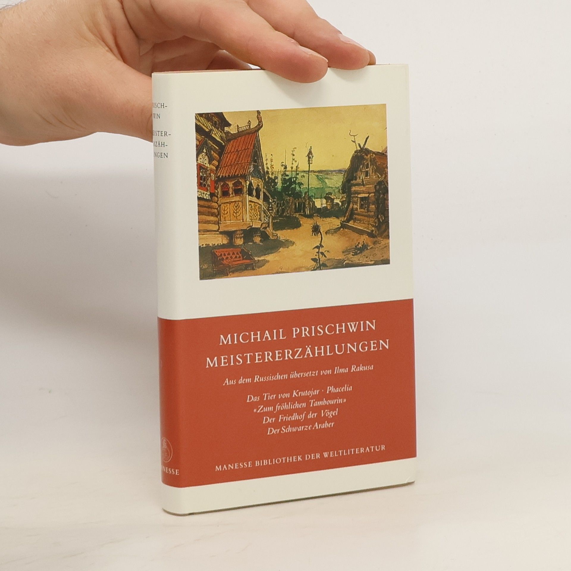 Michail Michajlovič Prišvin Meistererzählungen