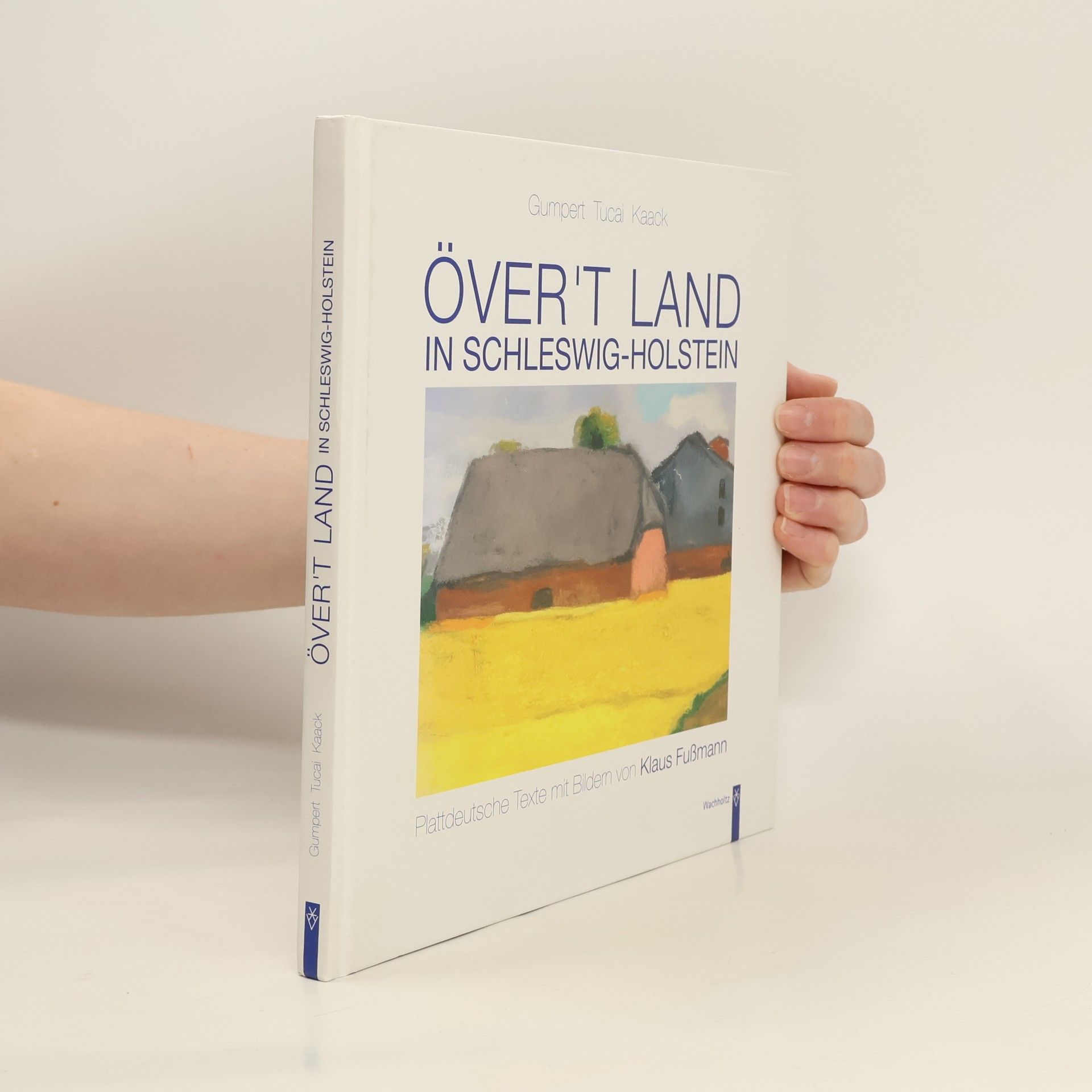 Gregor Gumpert Över't Land in Schleswig-Holstein, m. Audio-CD