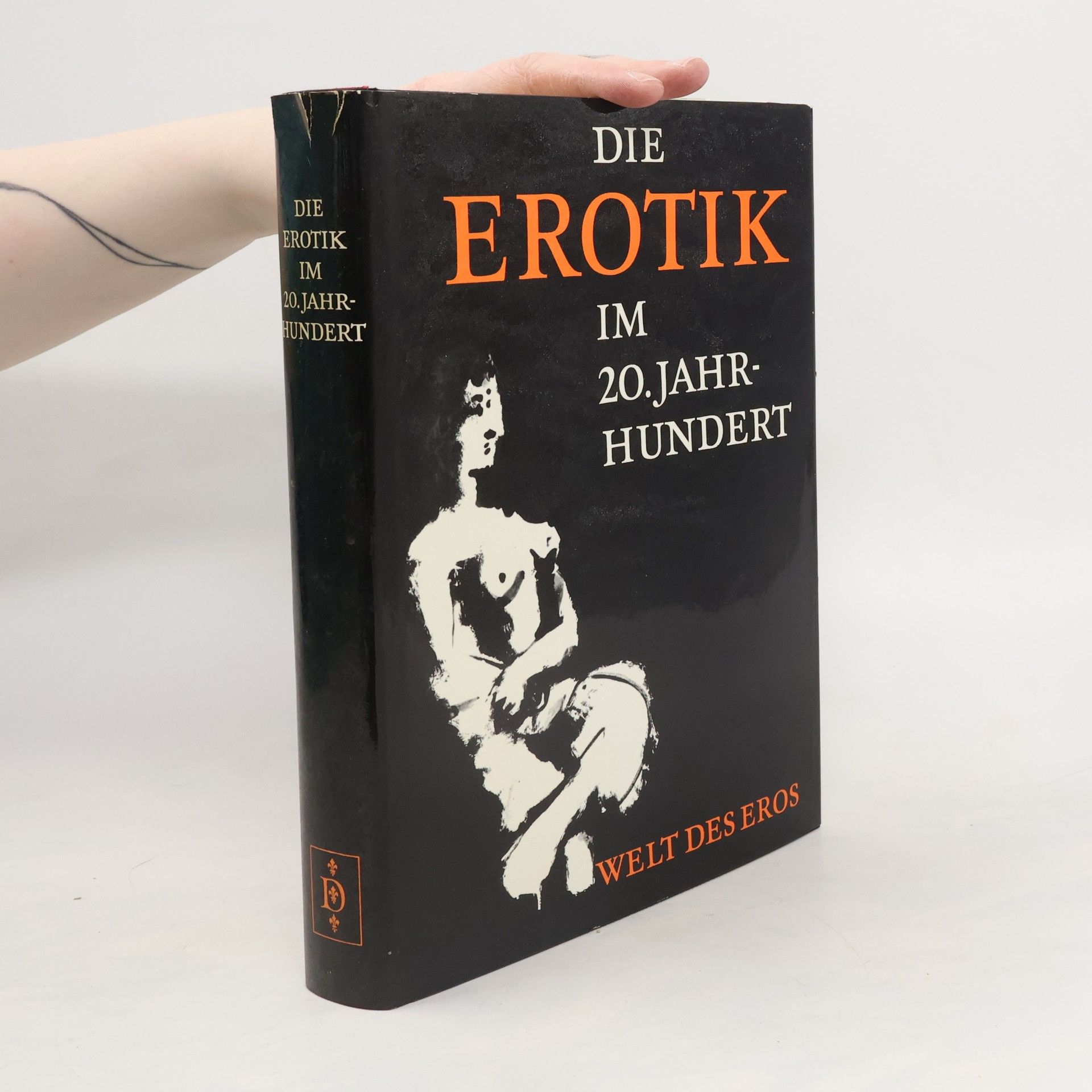 kolektiv Die Erotik im 20. Jahrhundert