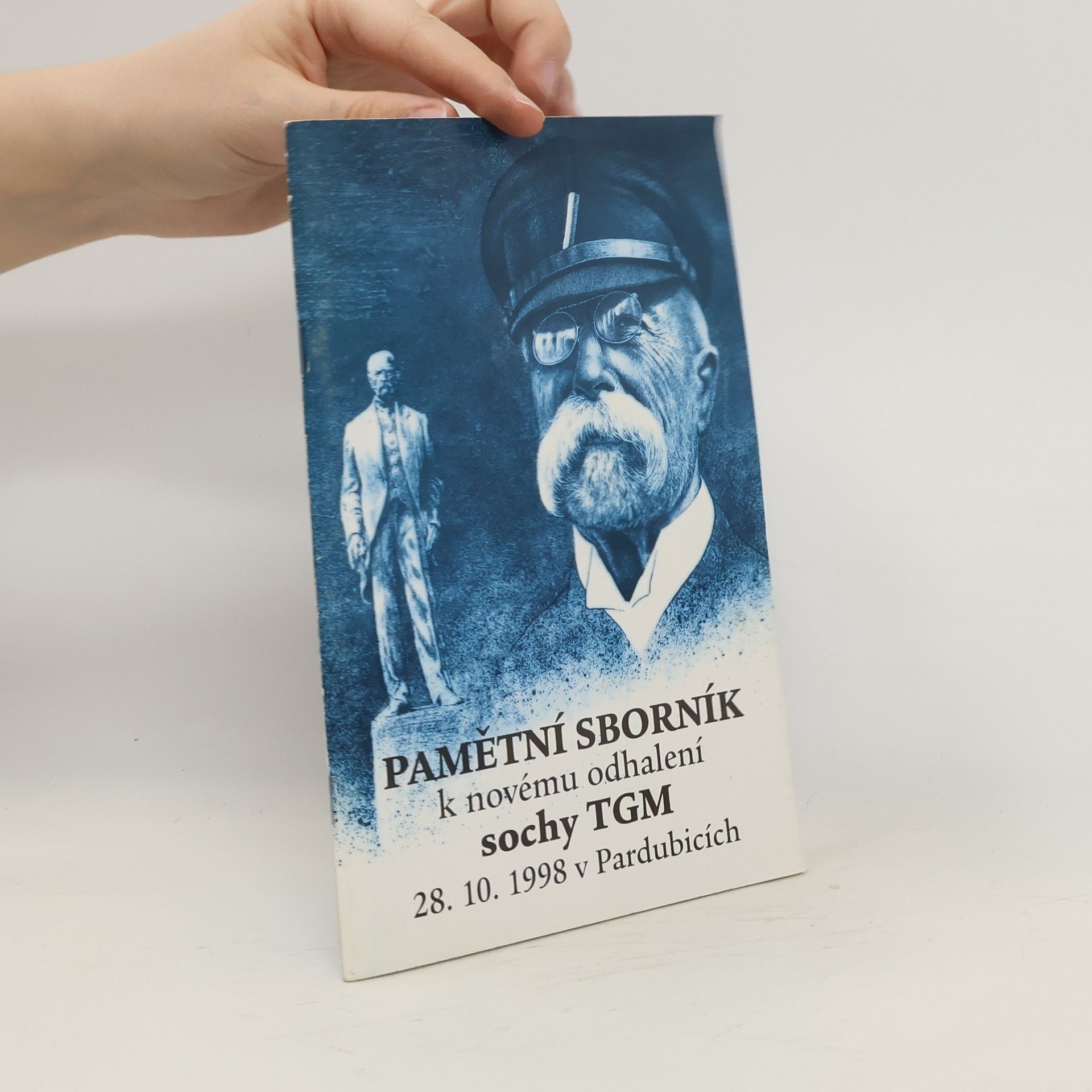 Auteurscollectief Pamětní sborník k novému odhalení sochy TGM 28.10.1998 v Pardubicích