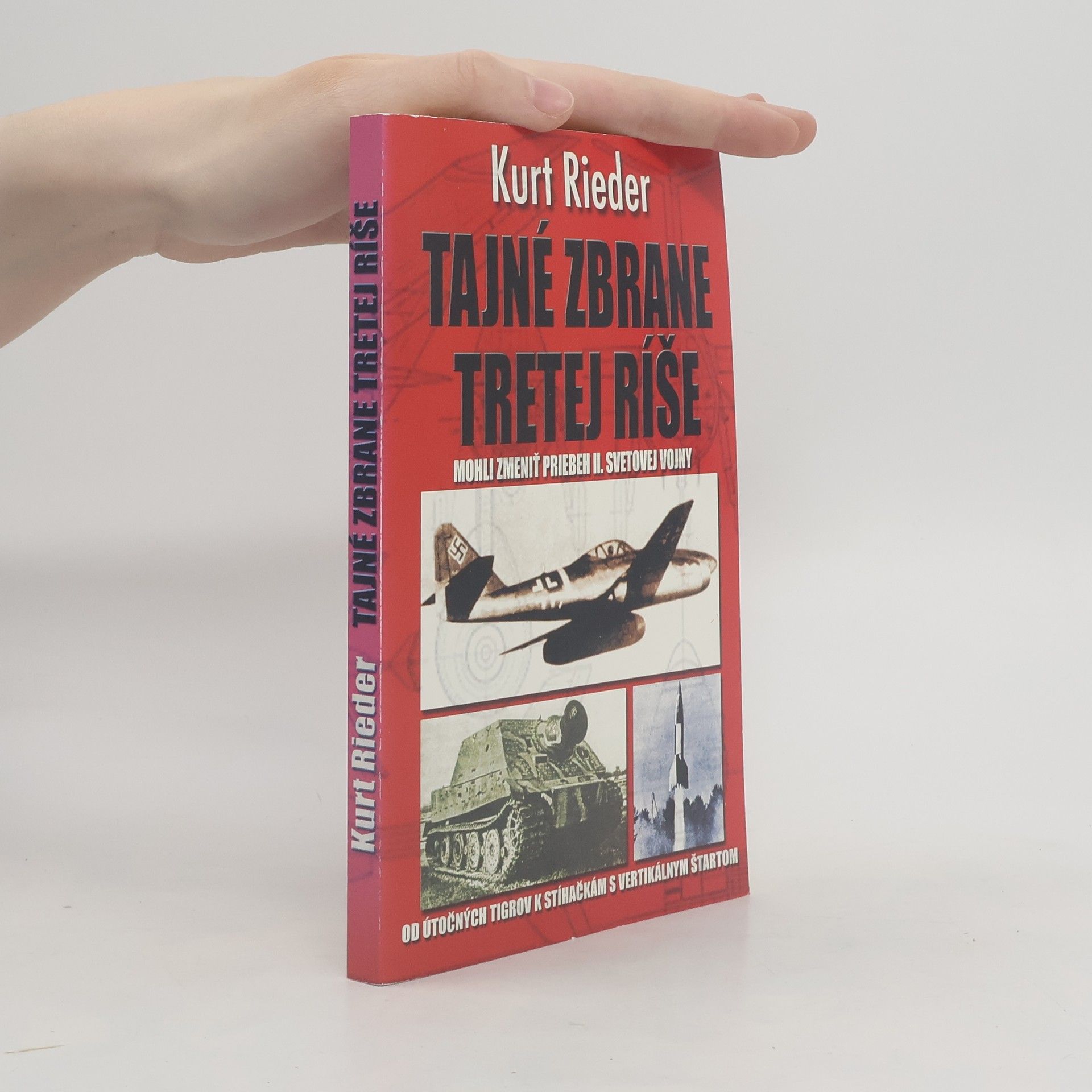 Kurt Rieder Tajné zbrane tretej ríše
