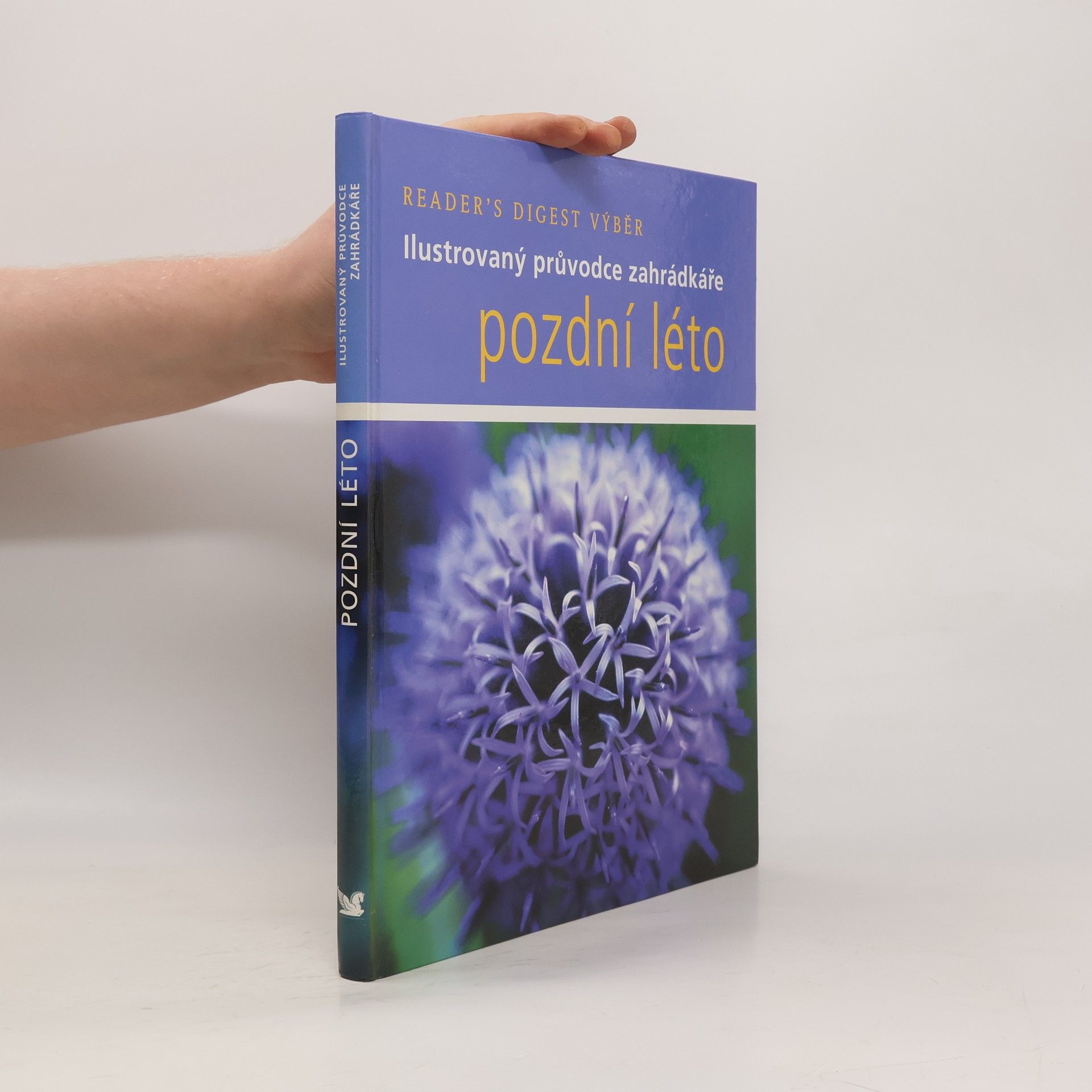 Steve Bradley Pozdní léto. Ilustrovaný průvodce zahrádkáře