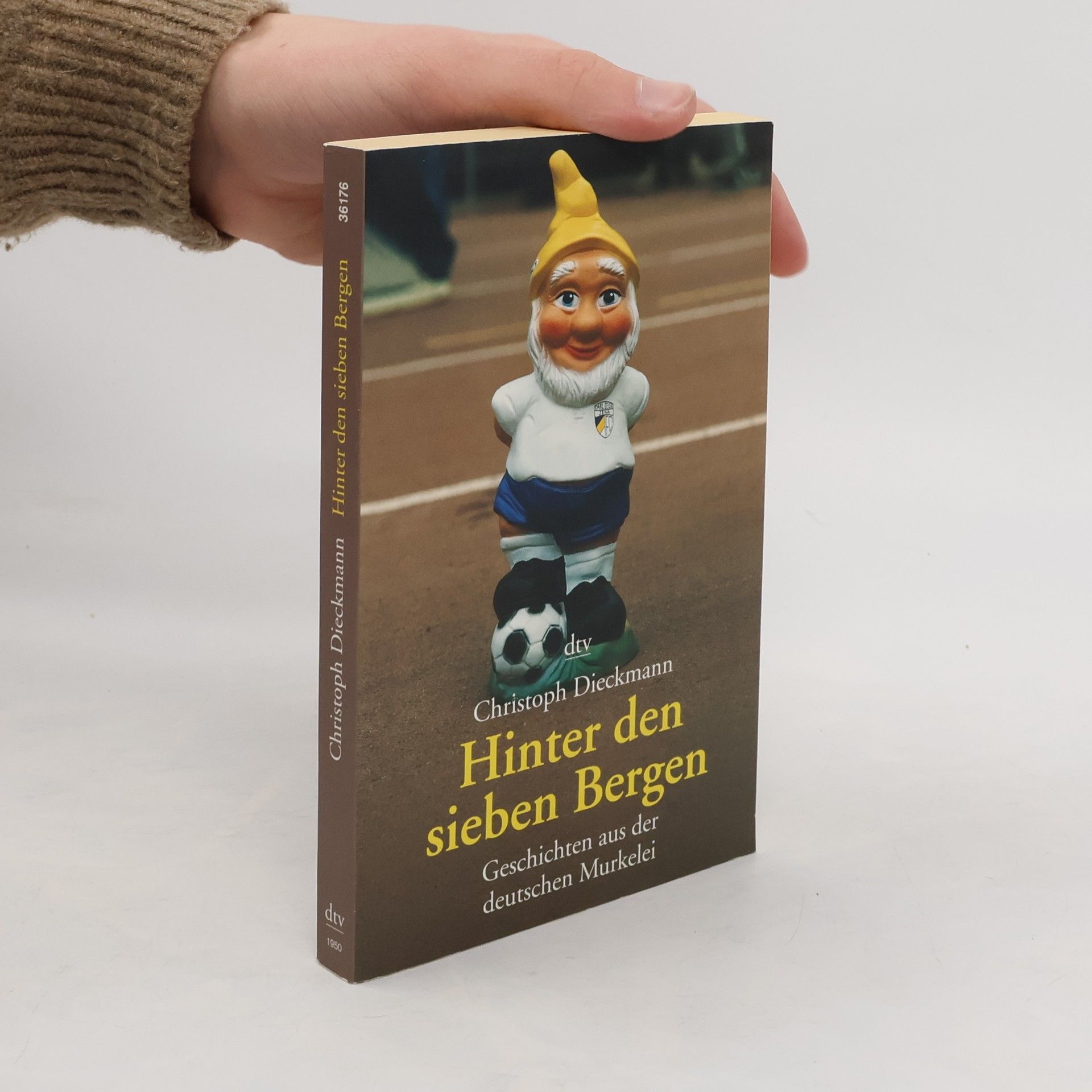 Christoph Dieckmann Hinter den sieben Bergen