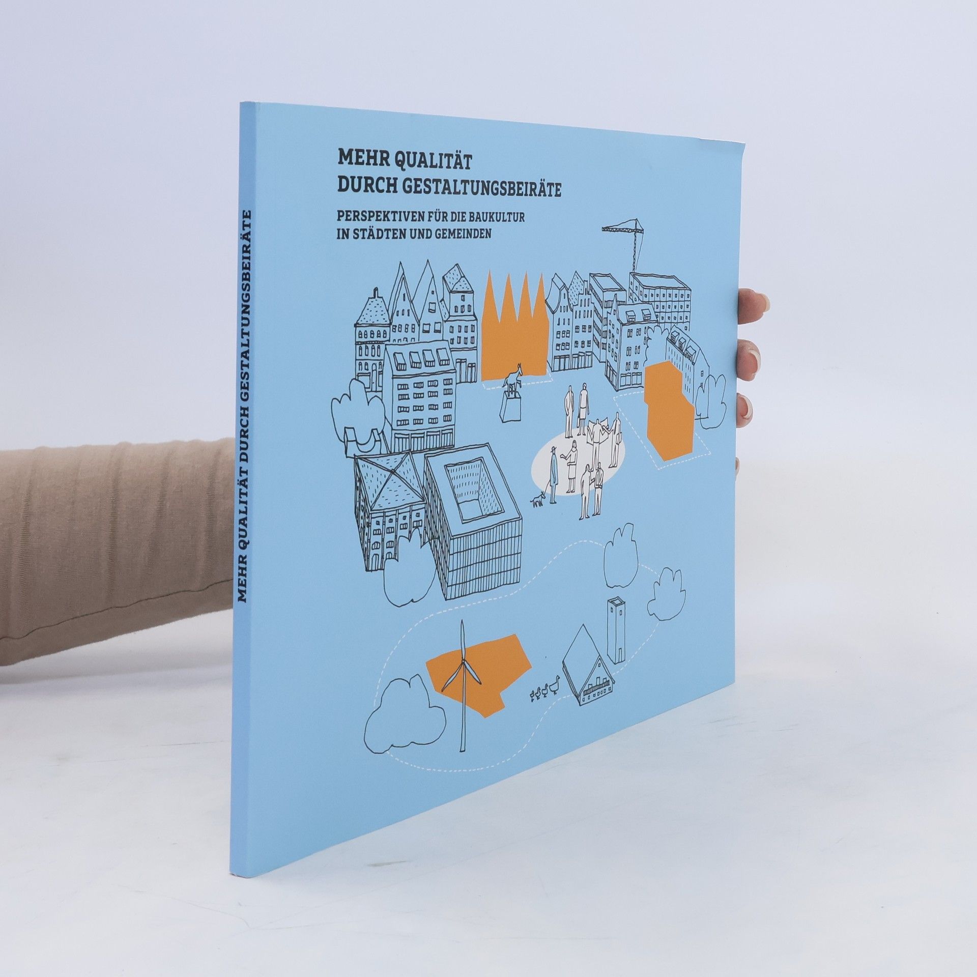 Autorenkollektiv Mehr Qualität durch Gestaltungsbeiräte