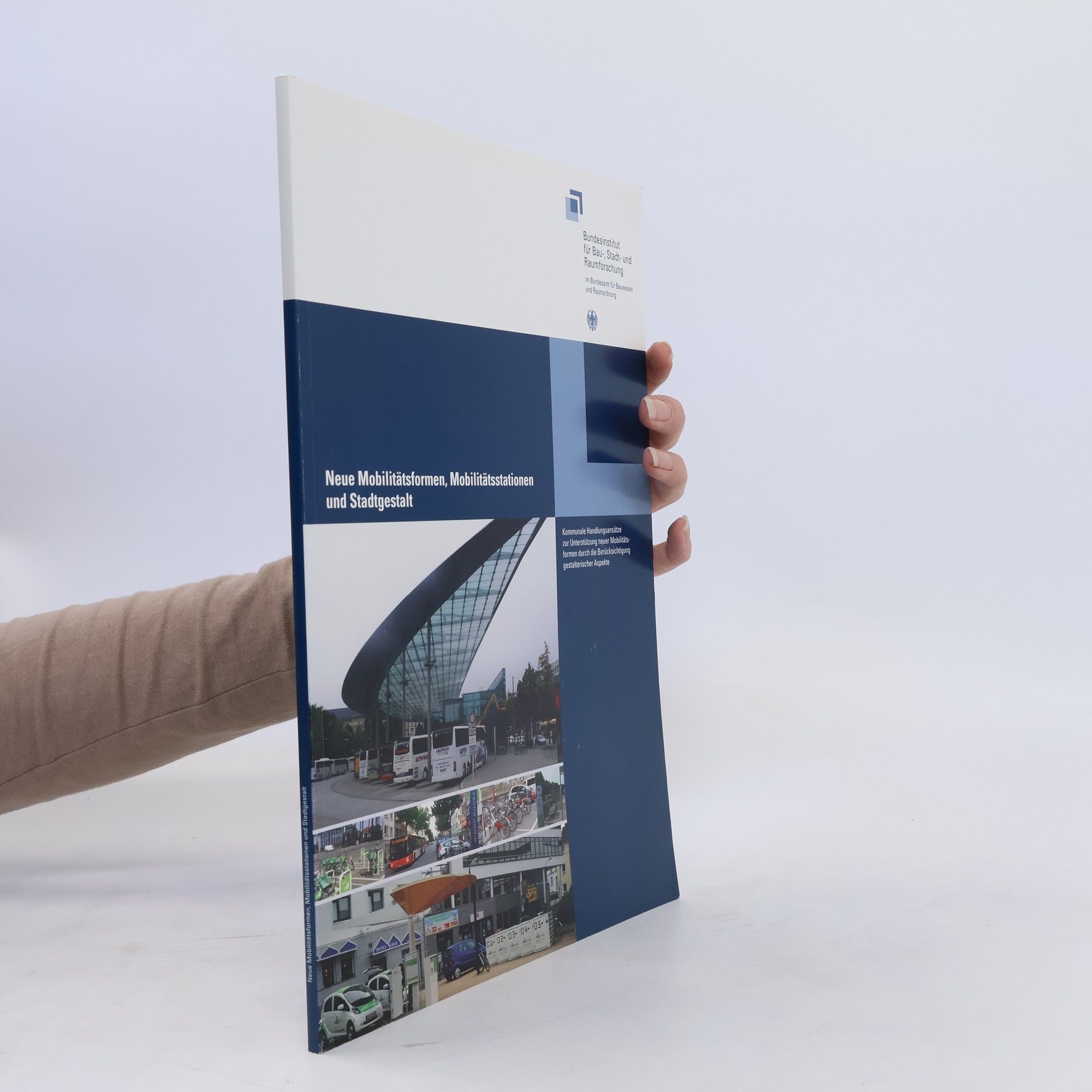 Collectif d'auteurs Neue Mobilitätsformen, Mobilitätsstationen und Stadtgestalt