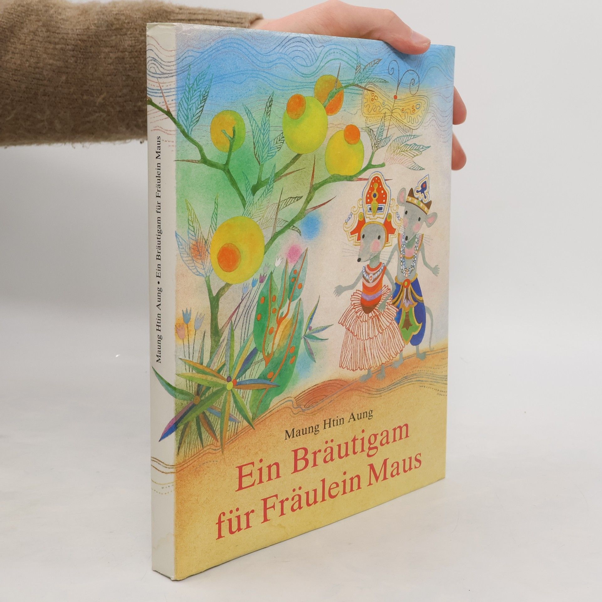 Maung Htin Aung Ein Bräutigam für Fräulein Maus