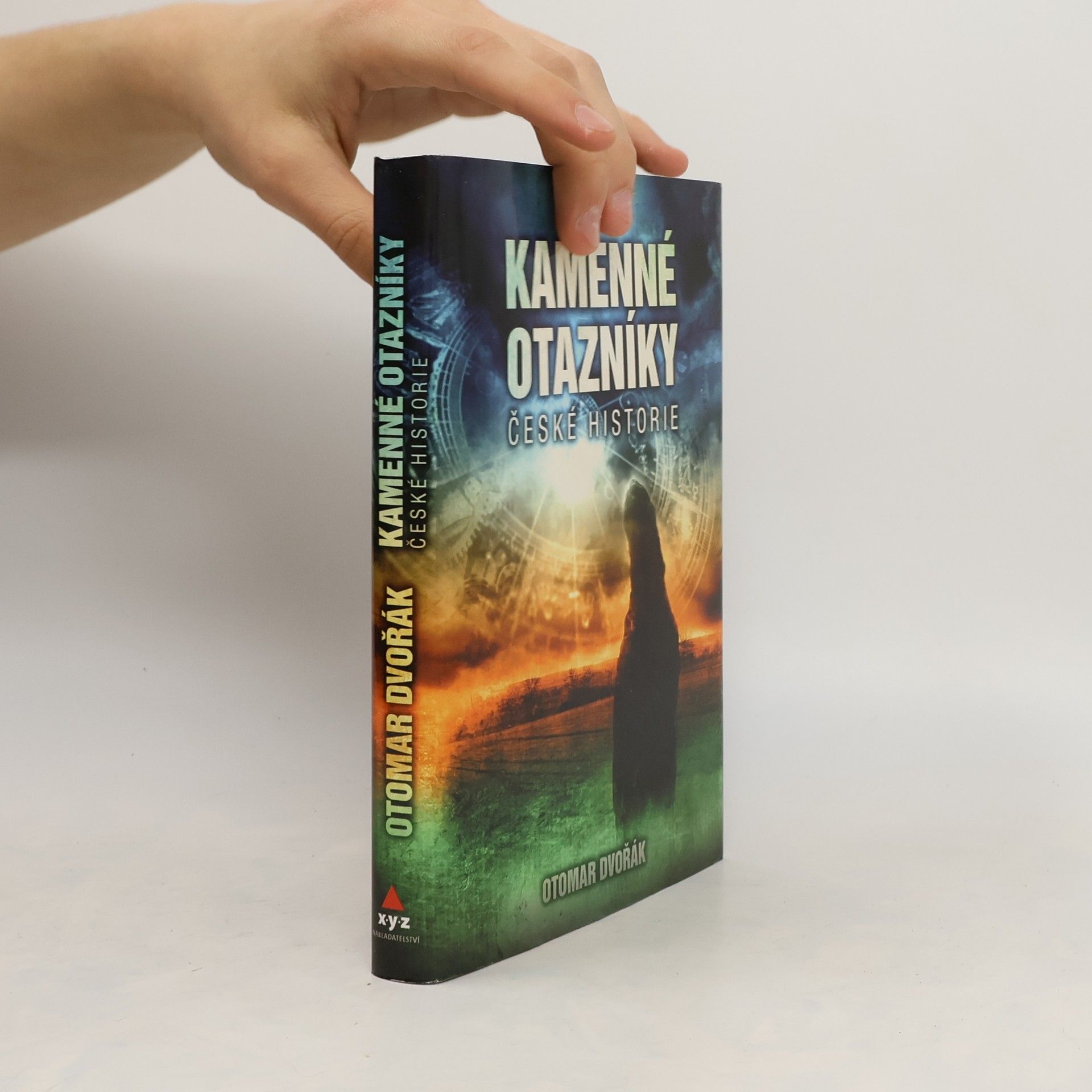 Otomar Dvořák Kamenné otazníky české historie