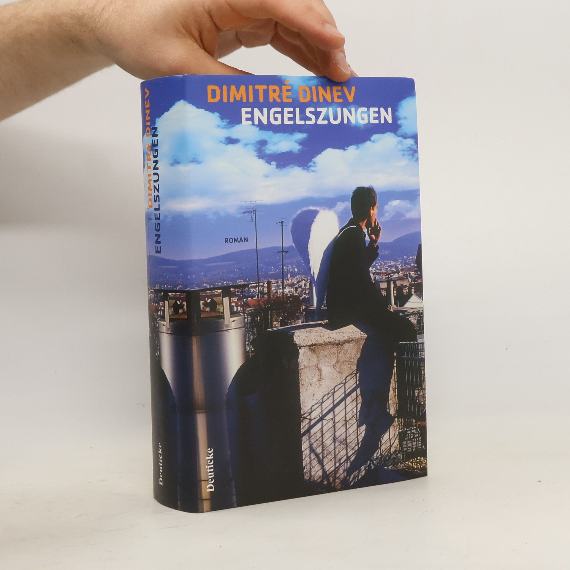 Dimitré Dinev Engelszungen