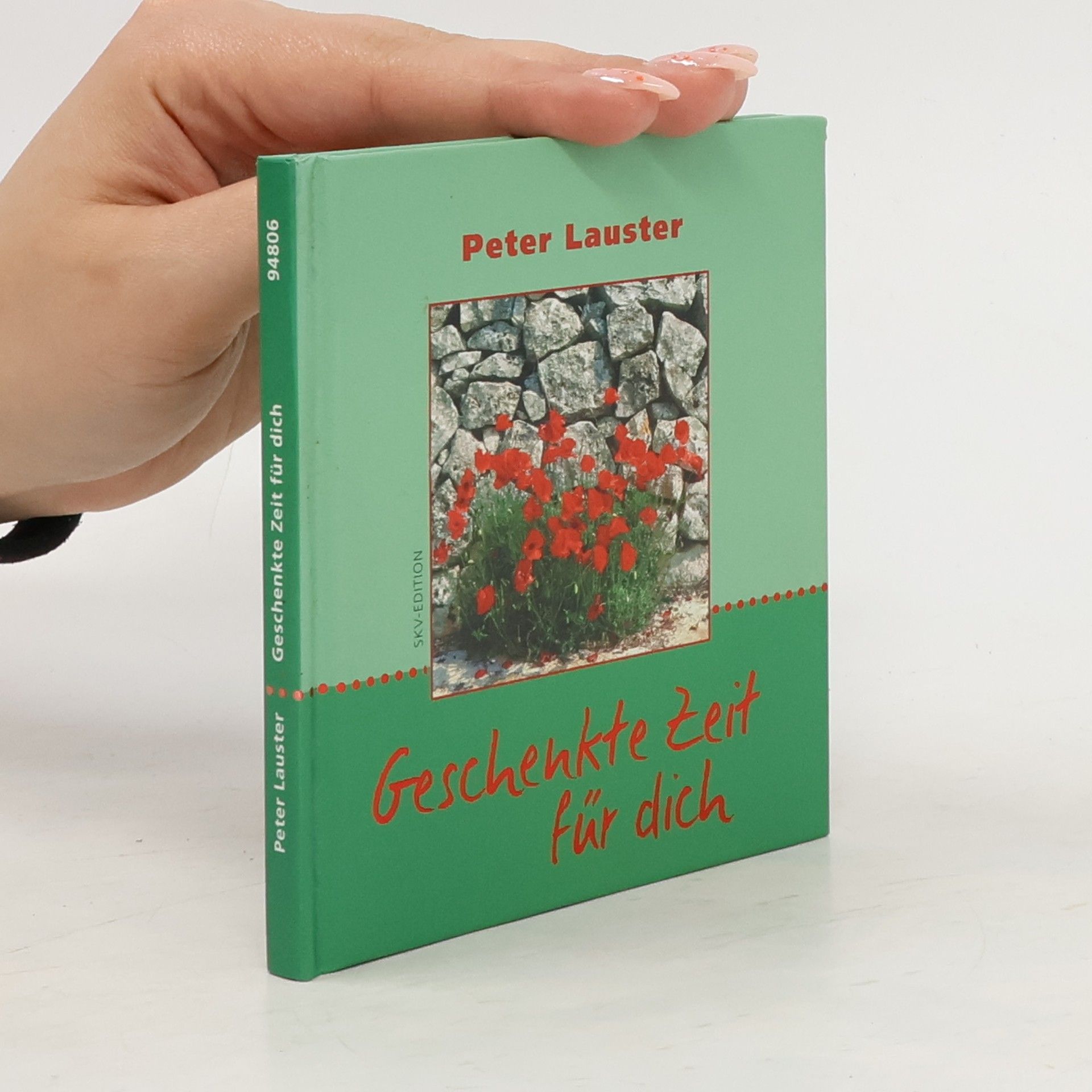 Peter Lauster Geschenkte Zeit für dich