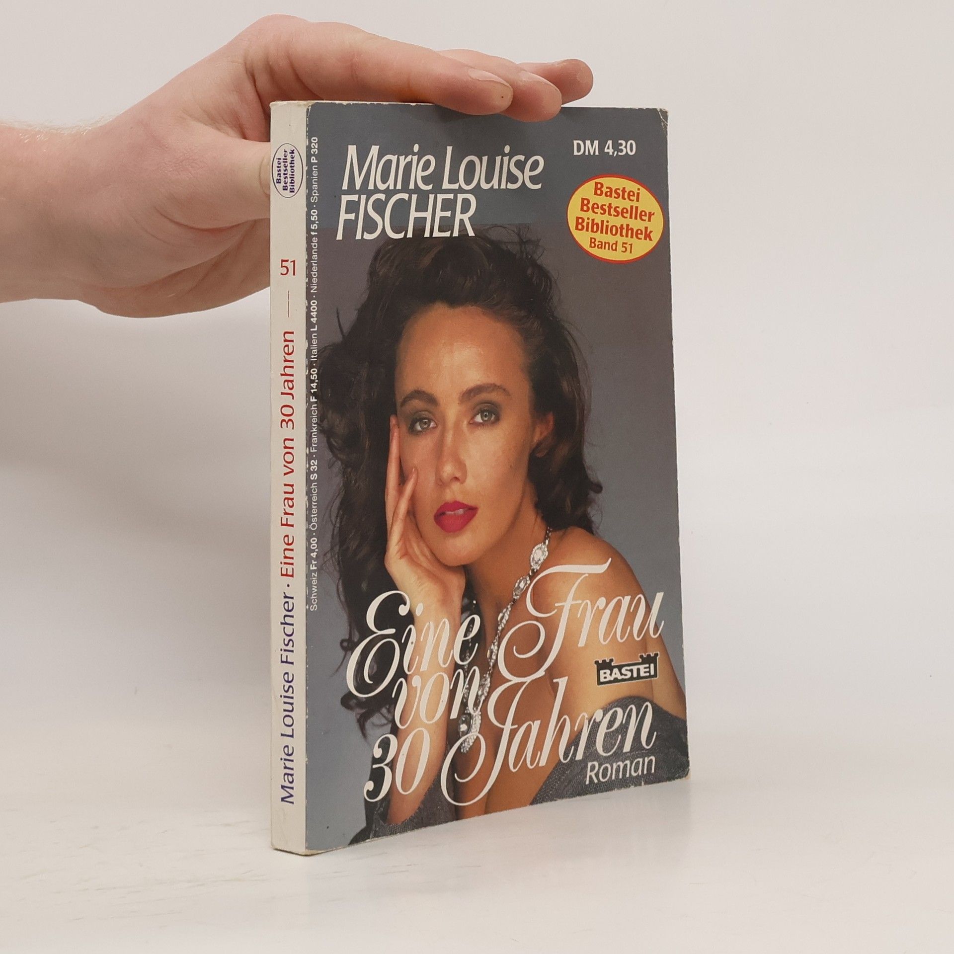 Marie Louise Fischer Eine Frau von 30 Jahren