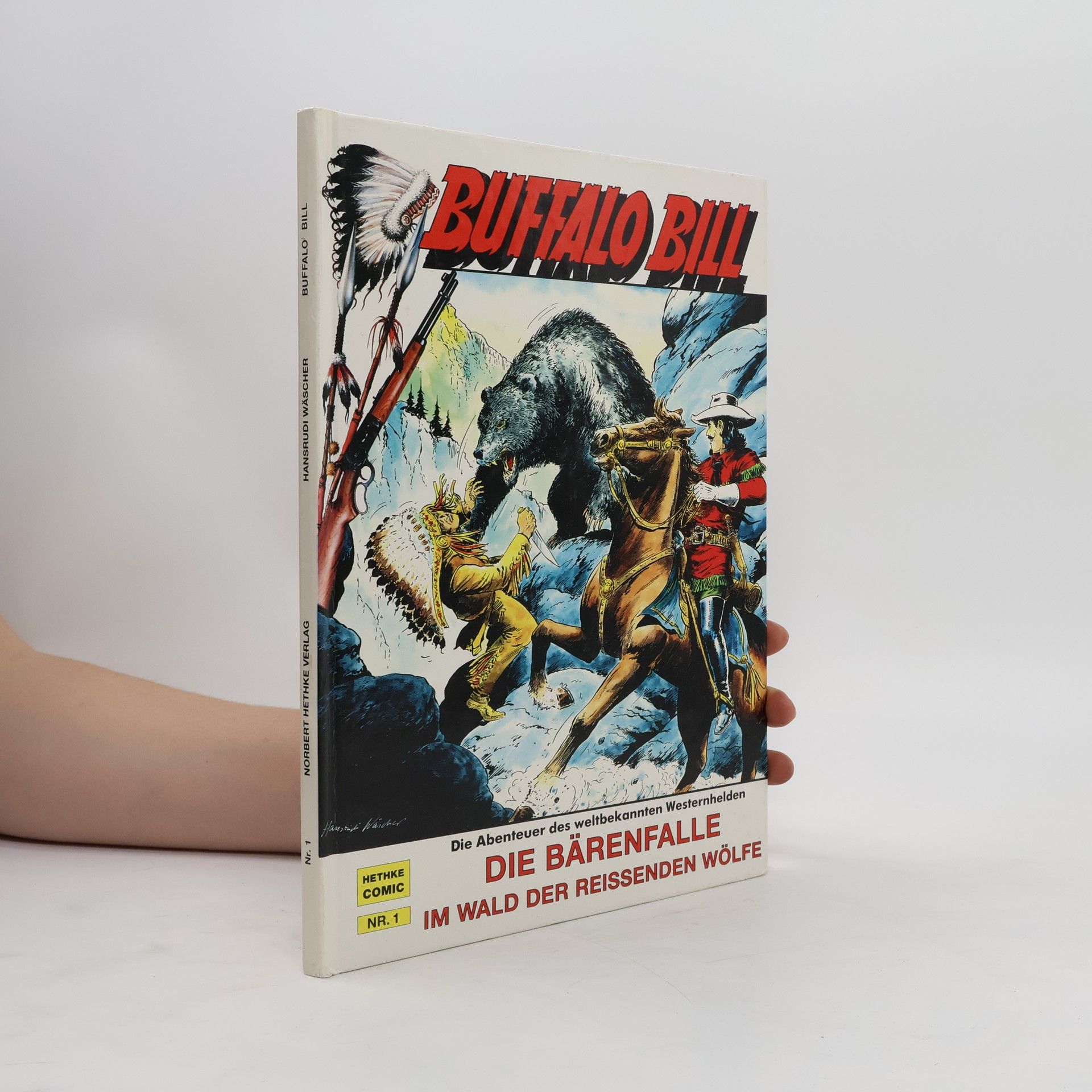 Hansrudi Wäscher Buffalo Bill. Die Bärenfalle