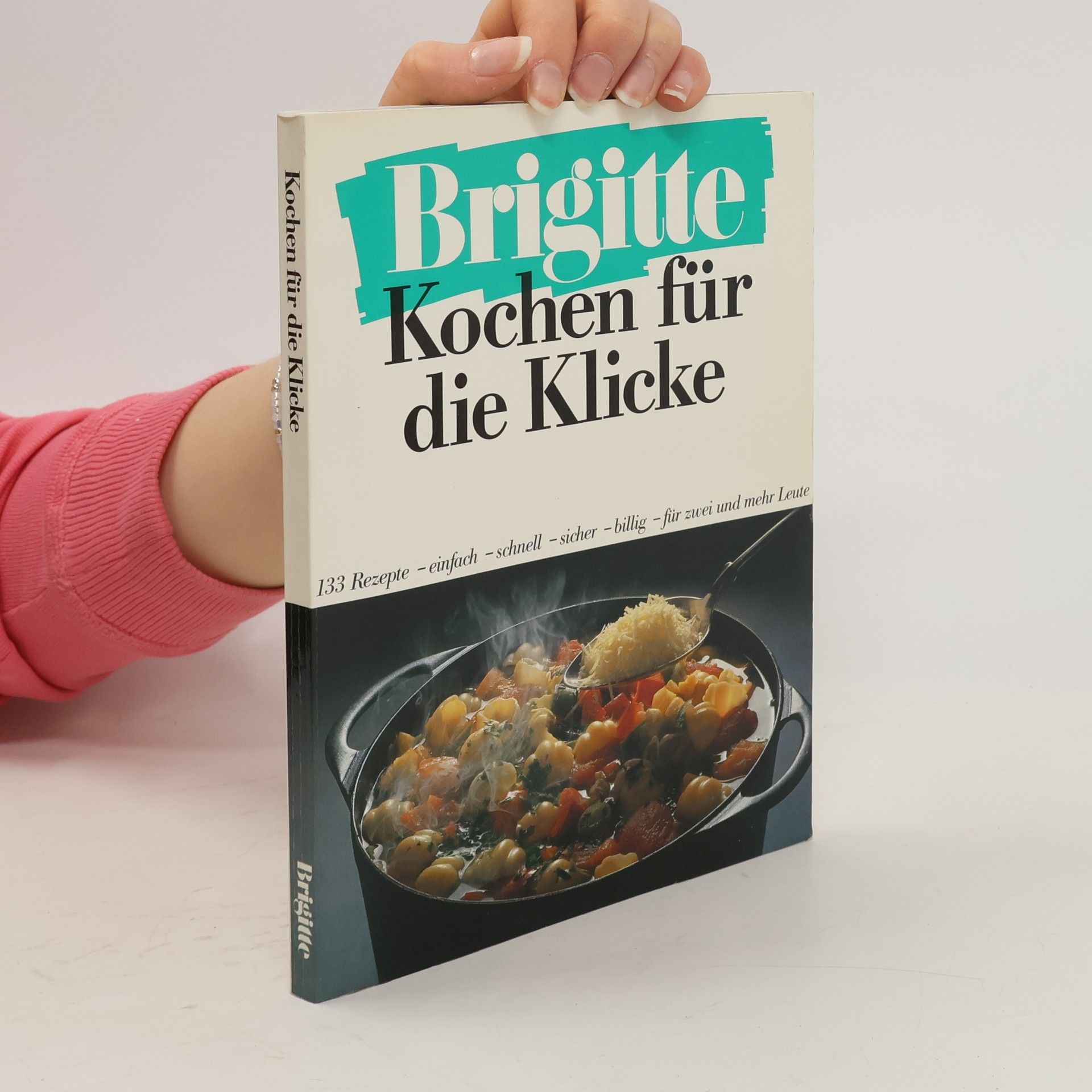 Madeleine Jakits Brigitte - Kochen für die Klicke