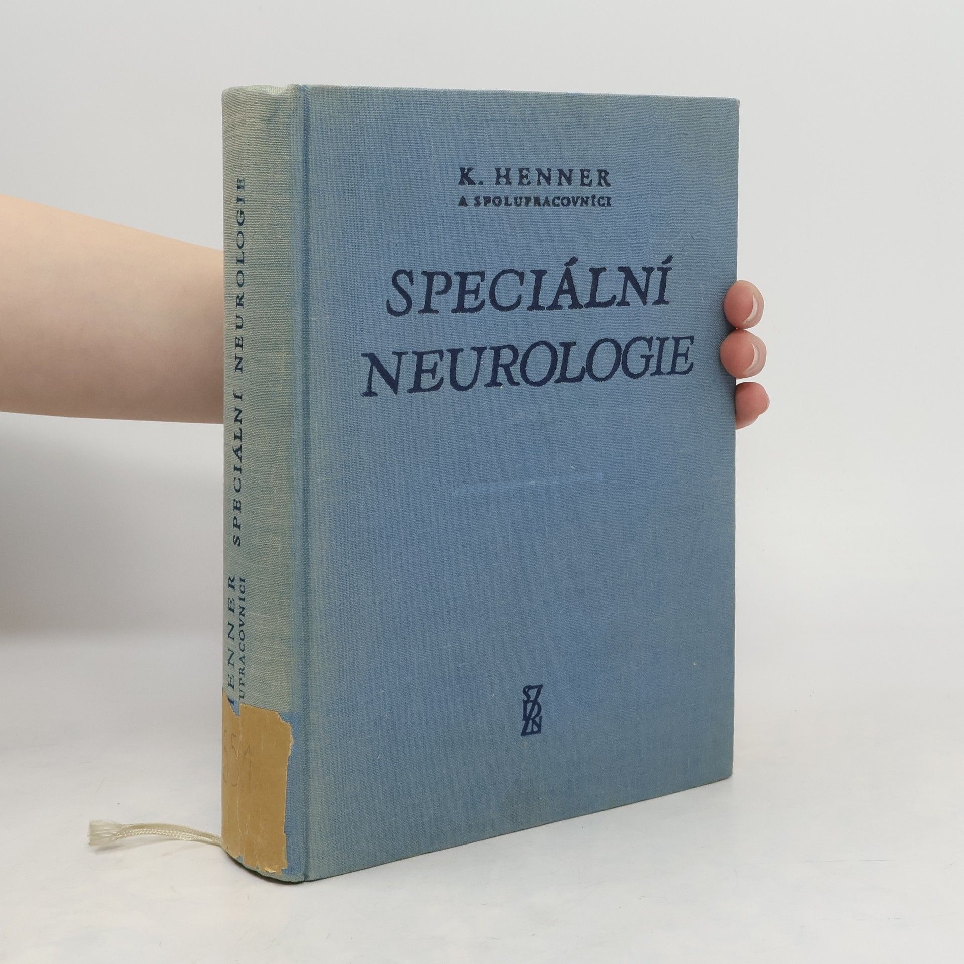 Henner Kamil Speciální neurologie. Celostátní vysokoškolská učebnice