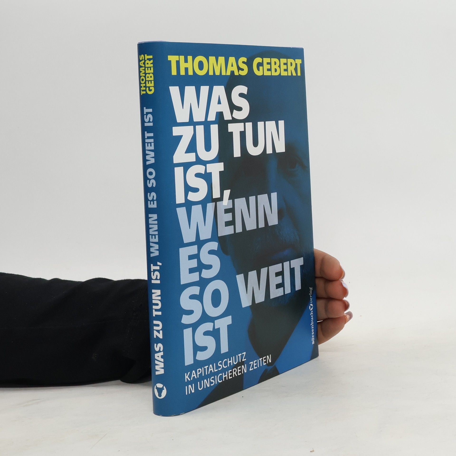 Thomas Gebert Was zu tun ist, wenn es so weit ist