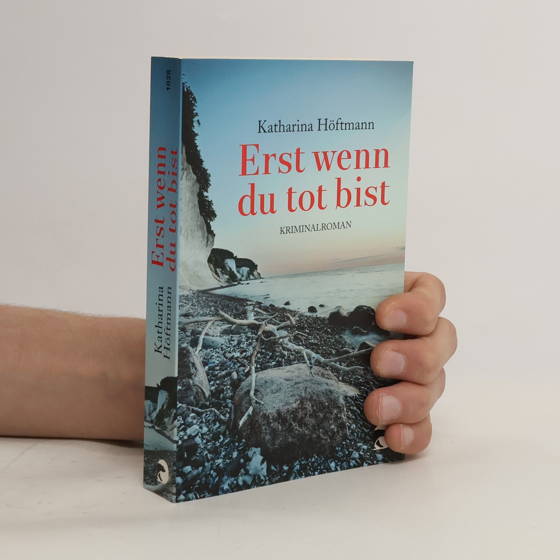 Katharina Höftmann Erst wenn du tot bist