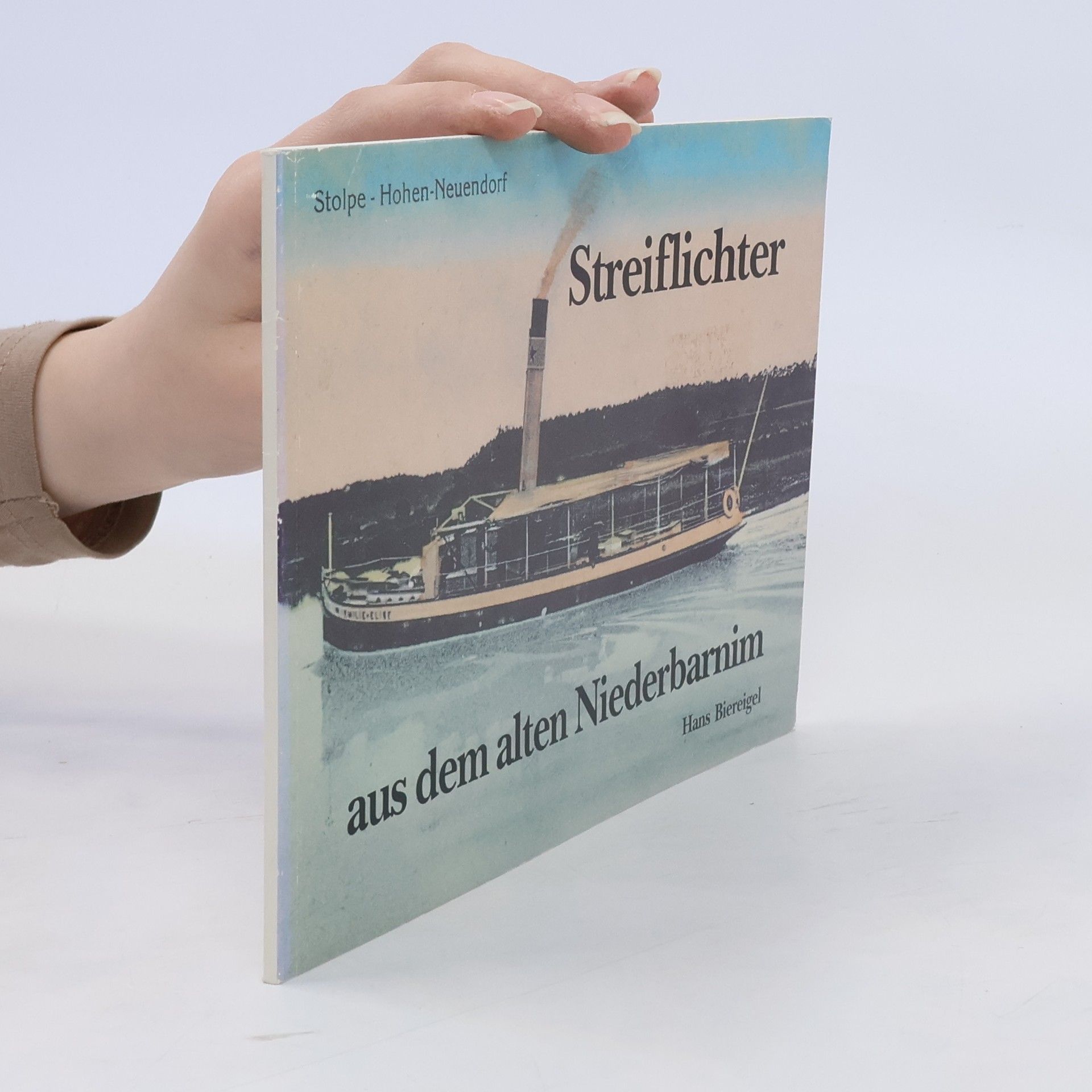 Hans Biereigel Streiflichter aus dem alten Niederbarnim