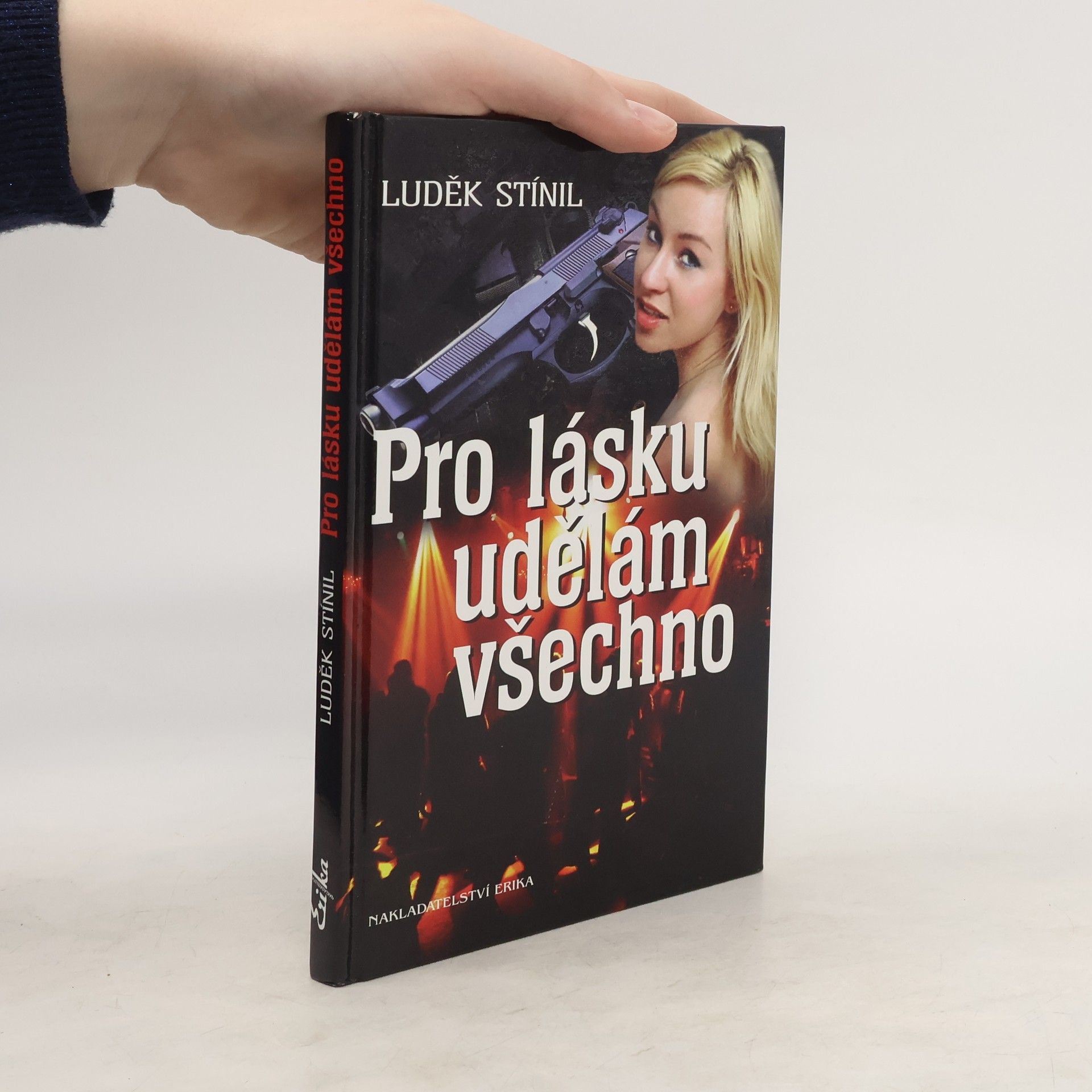 Luděk Stínil Pro lásku udělám všechno