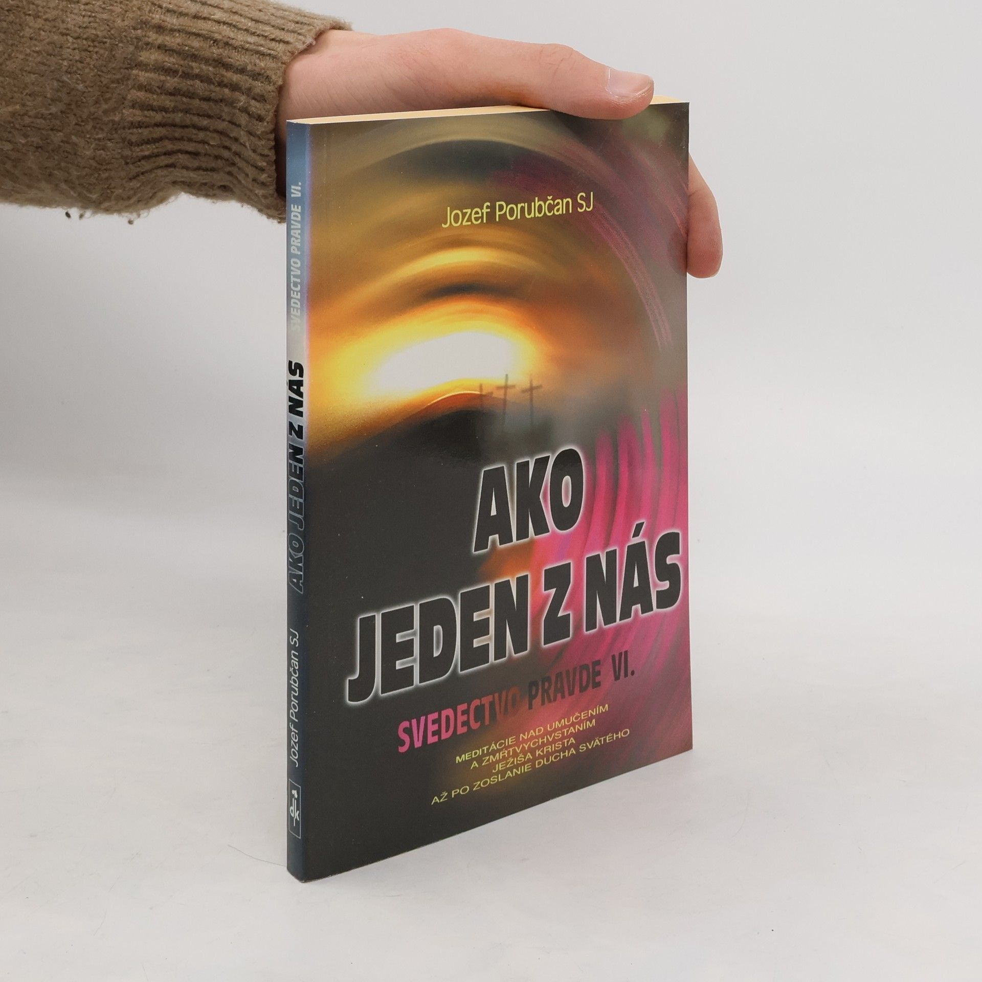 Jozef Porubčan Ako jeden z nás