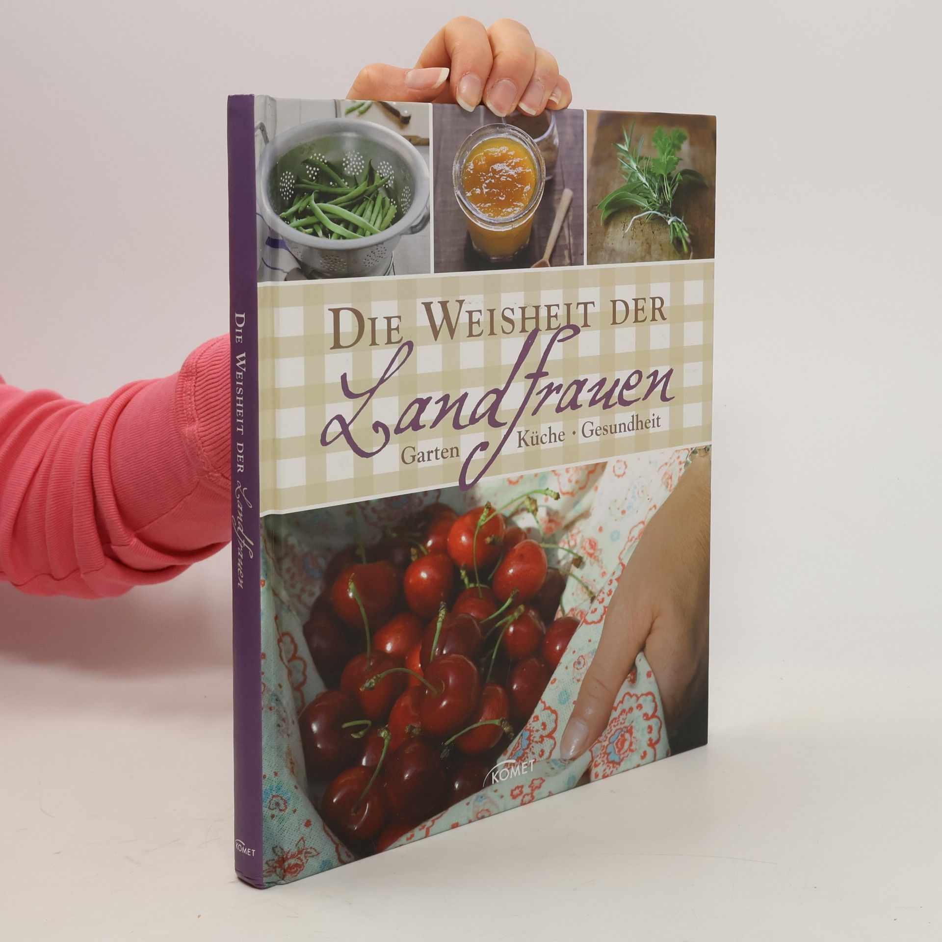 Autorenkollektiv Die Weisheit der Landfrauen