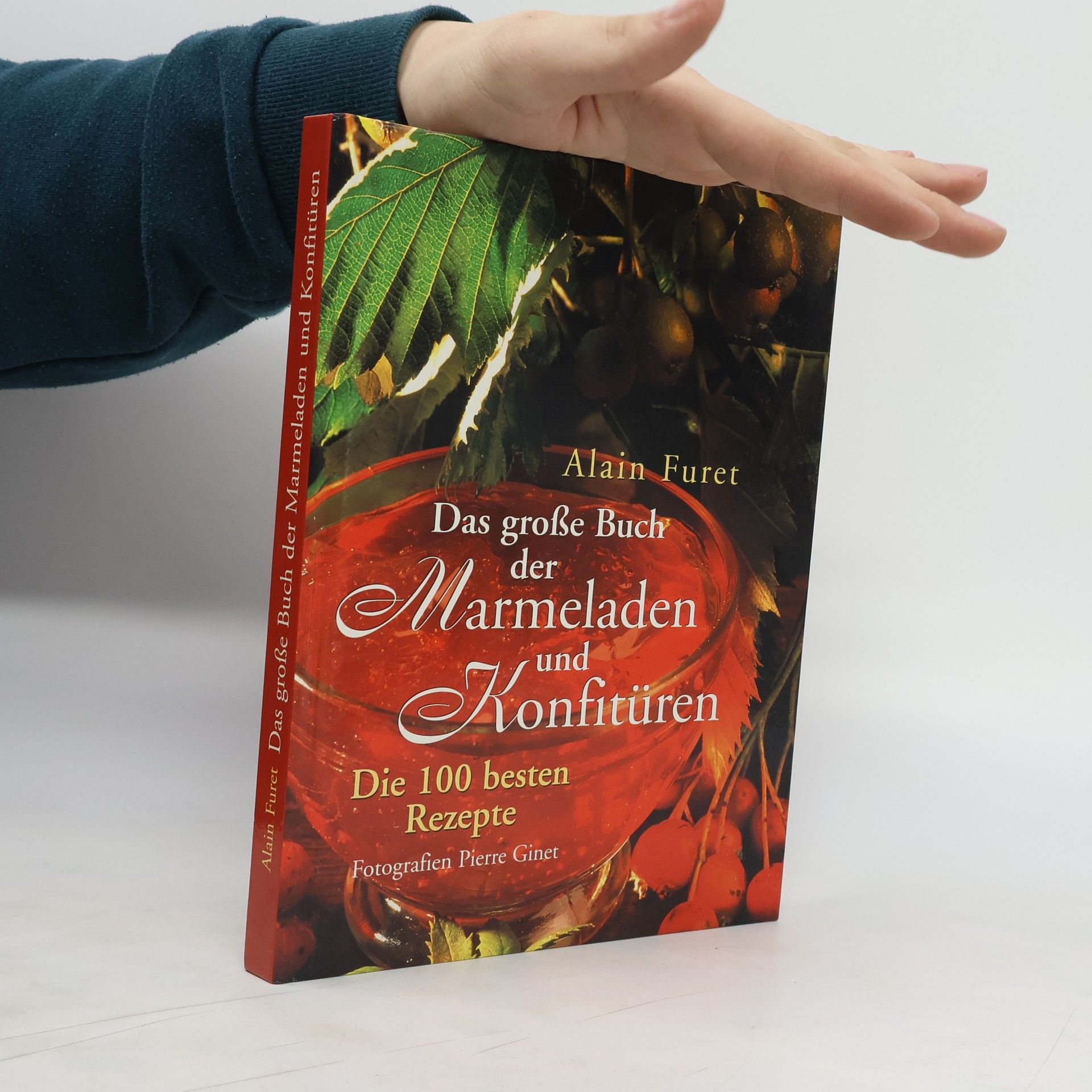 Das große Buch der Marmeladen und Konfitüren
