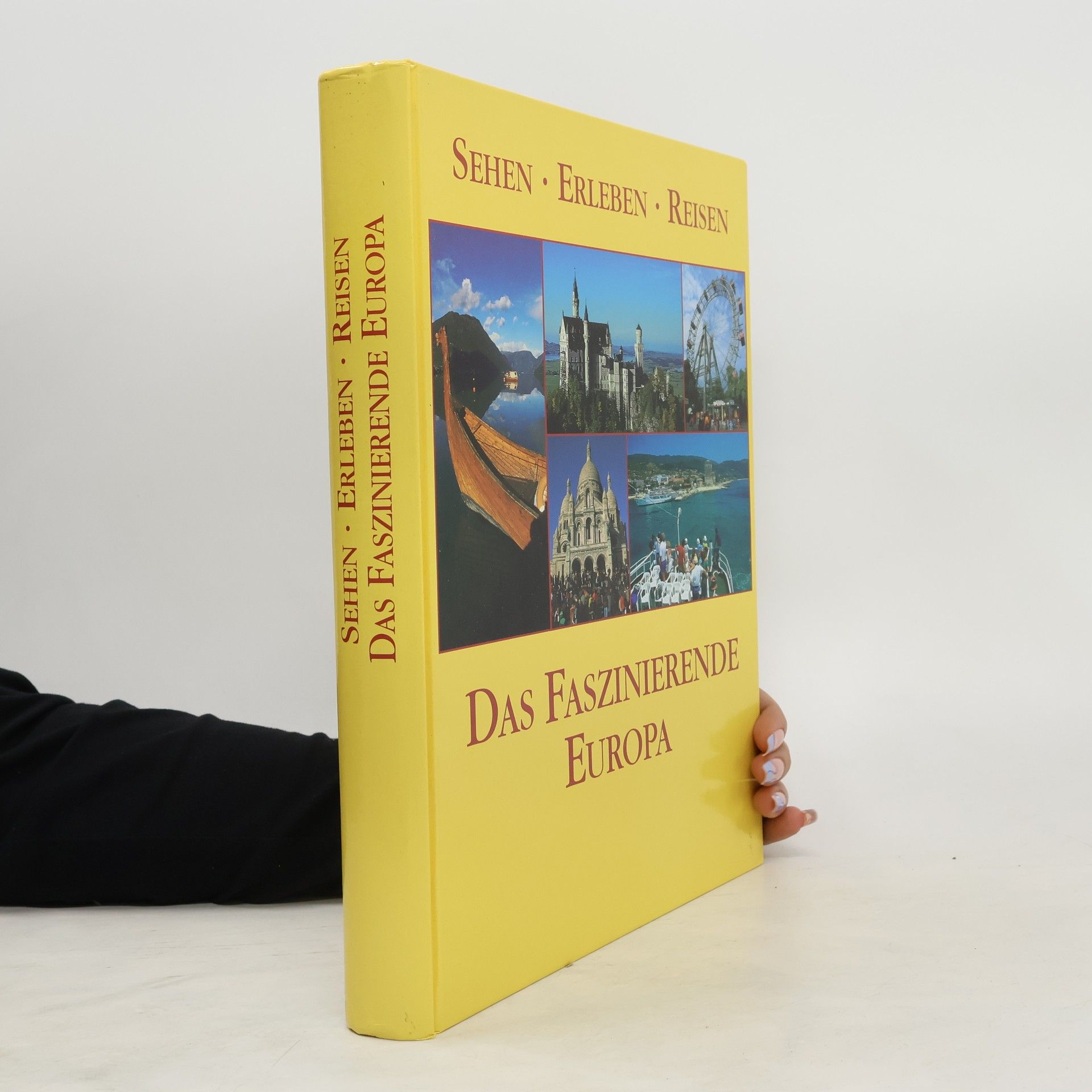 Collectif d'auteurs Das faszinierende Europa