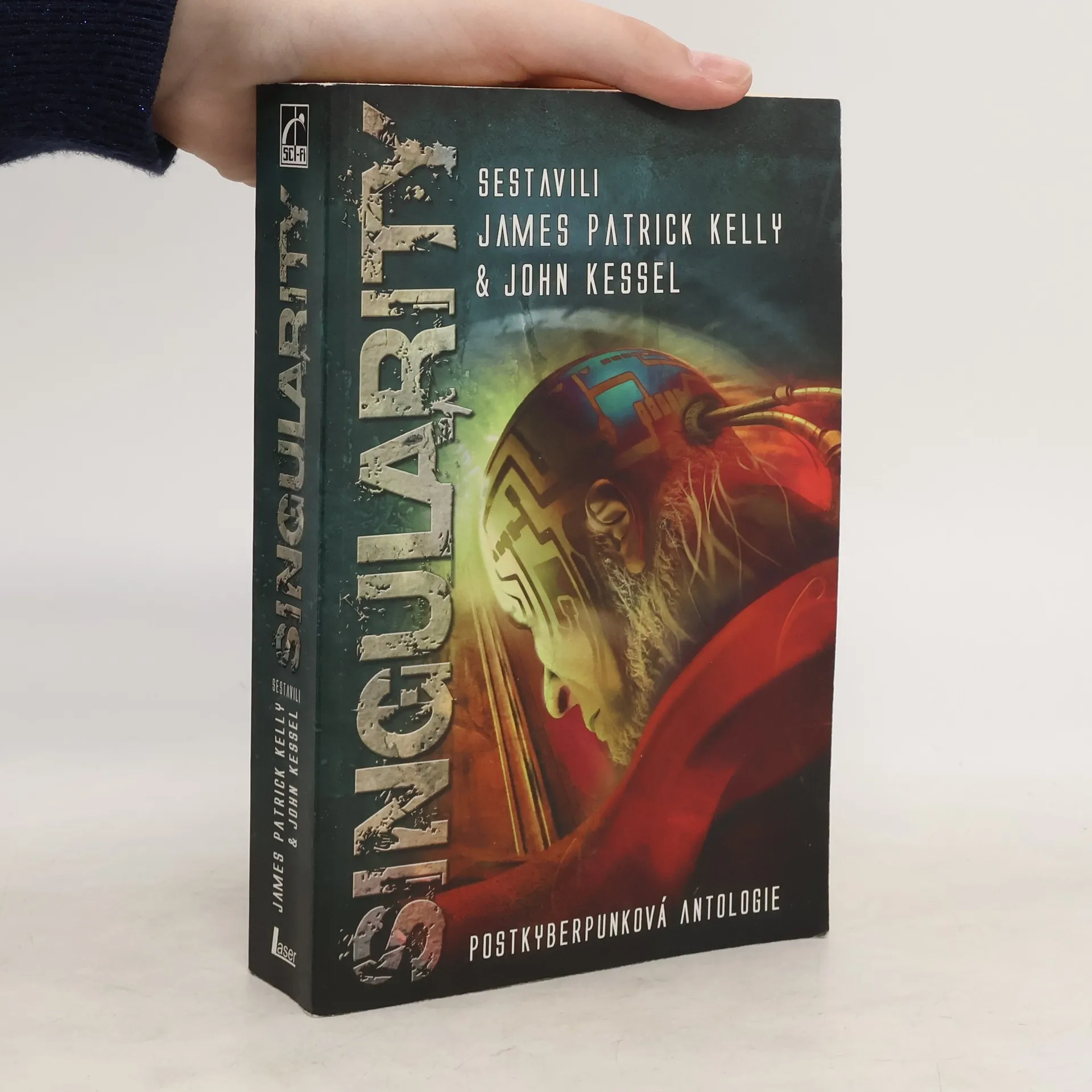 Singularity. Postkyberpunková antologie | Book | James Patrick Kelly | CS