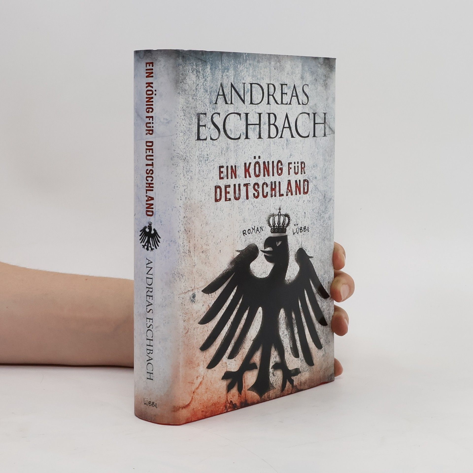 Andreas Eschbach Ein König für Deutschland