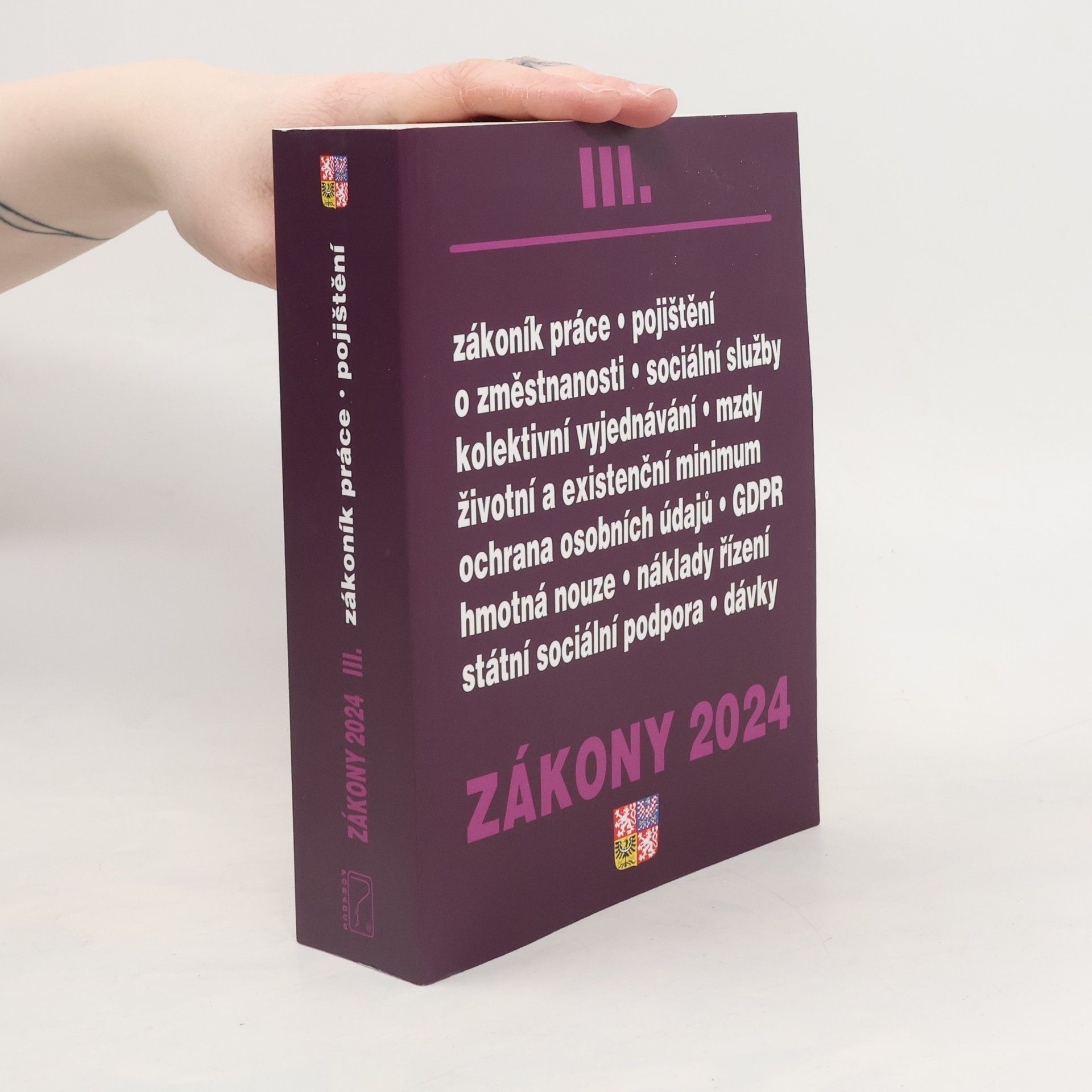 Autorenkollektiv Zákony 2024 III. Zákoník práce. Pojištění