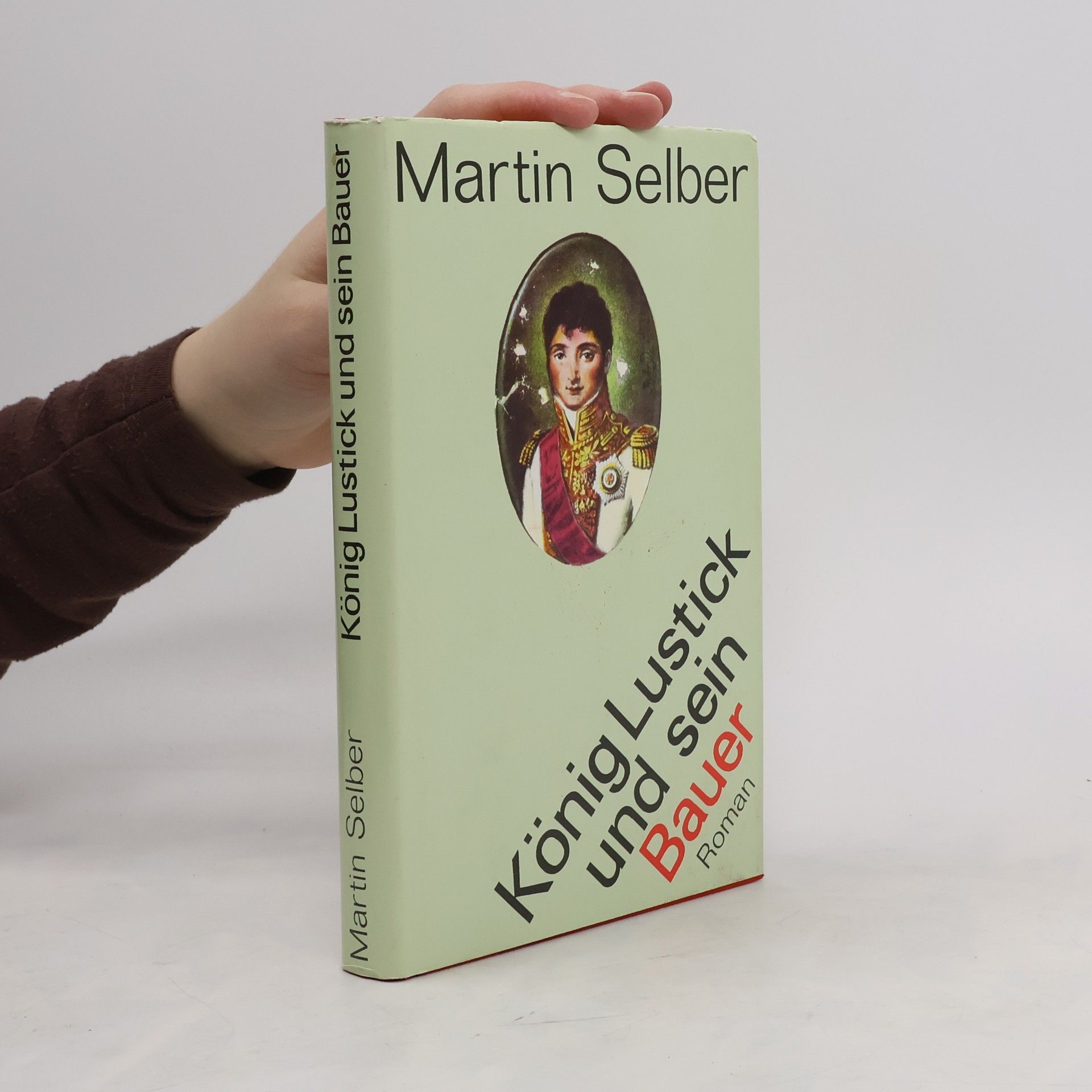 Martin Selber König Lustick und sein Bauer