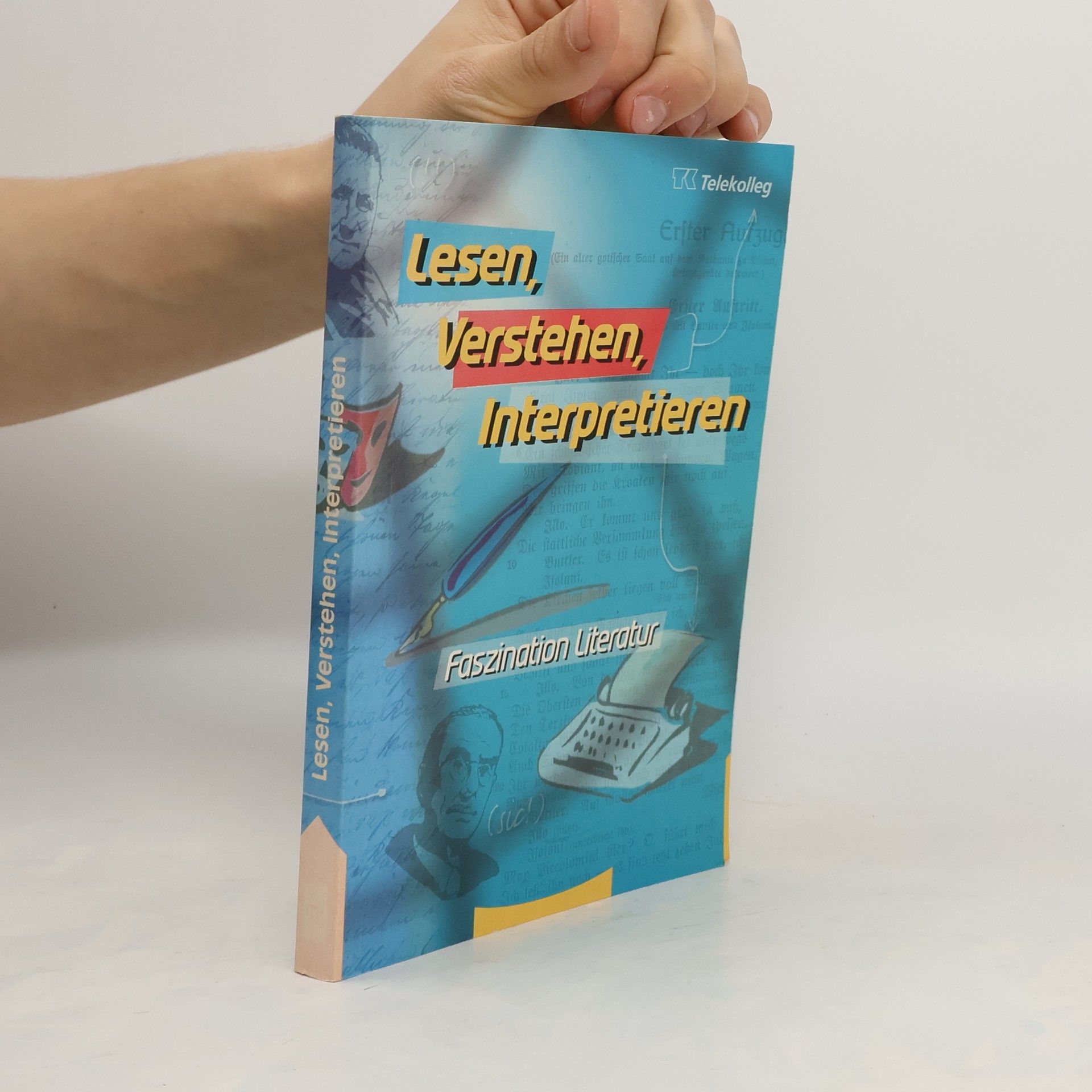 Lieselotte Kinskofer Lesen, verstehen, interpretieren