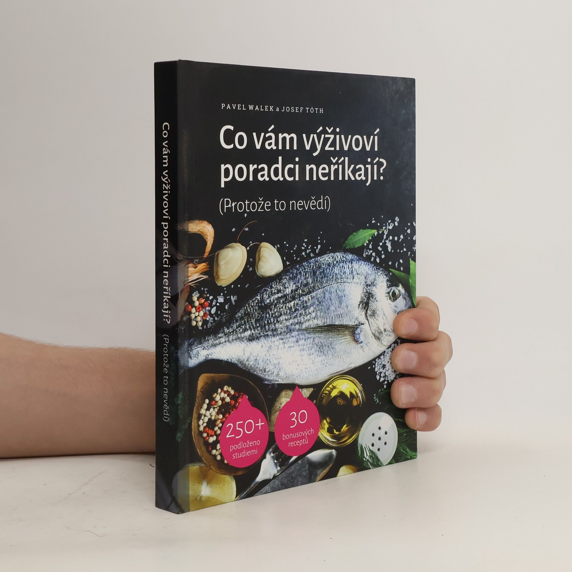 Pavel Walek Co vám výživoví poradci neříkají? (Protože to nevědí)