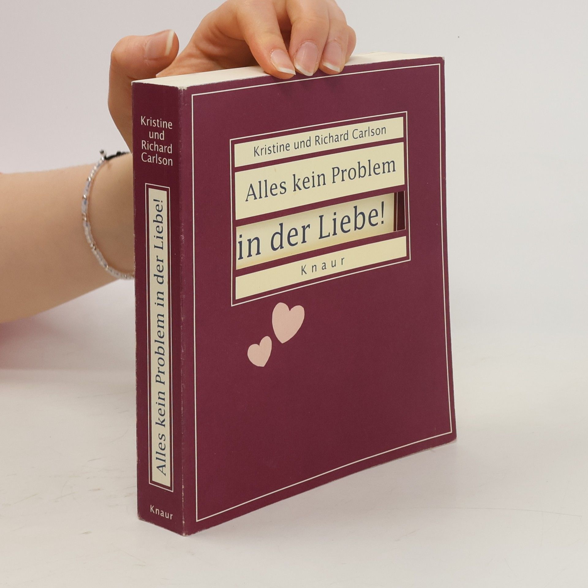 Richard Carlson Alles kein Problem in der Liebe!